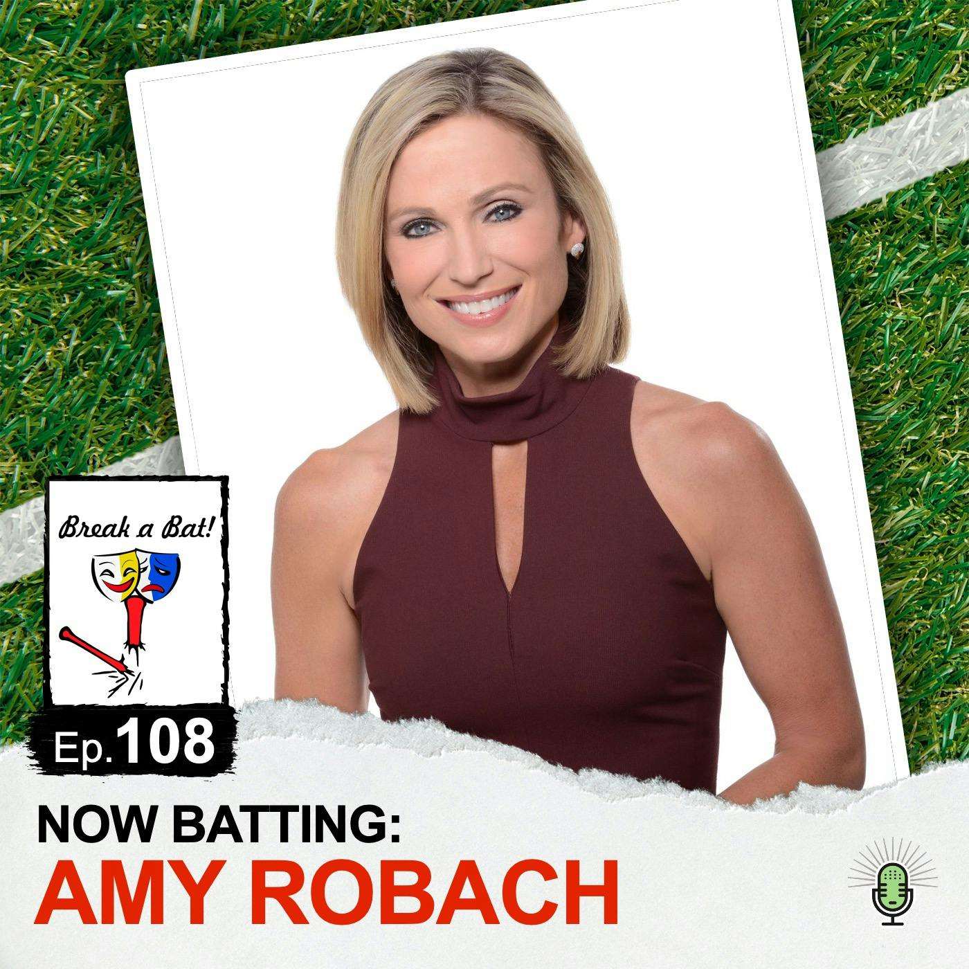 #108 - Now Batting: Amy Robach