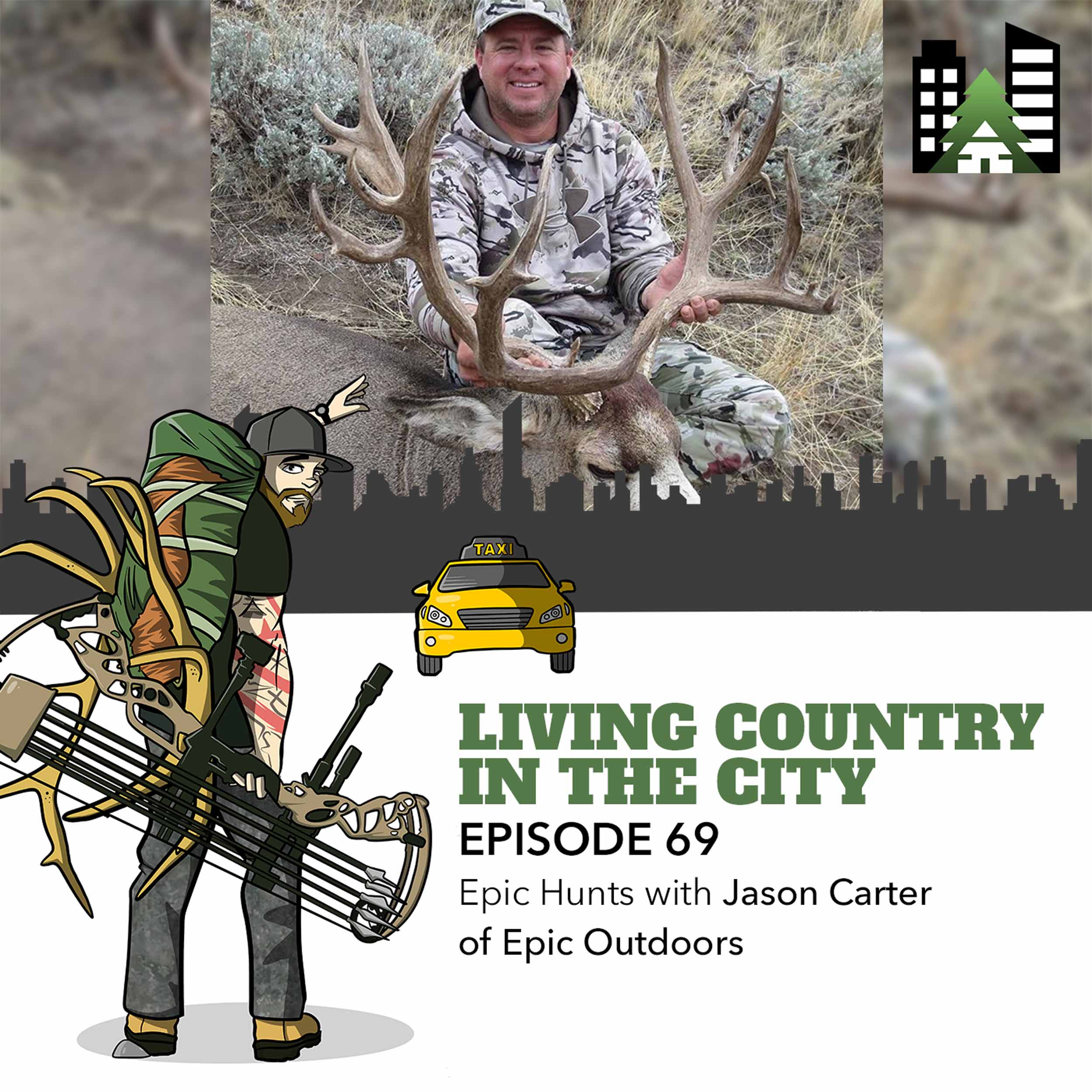 Ep 69 - Epic Hunts with Jason Carter of Epic Outdoors