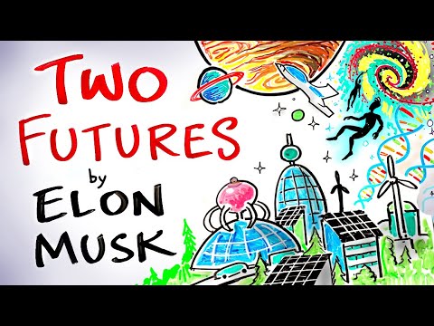 There Are Two Futures - Elon Musk | After Skool