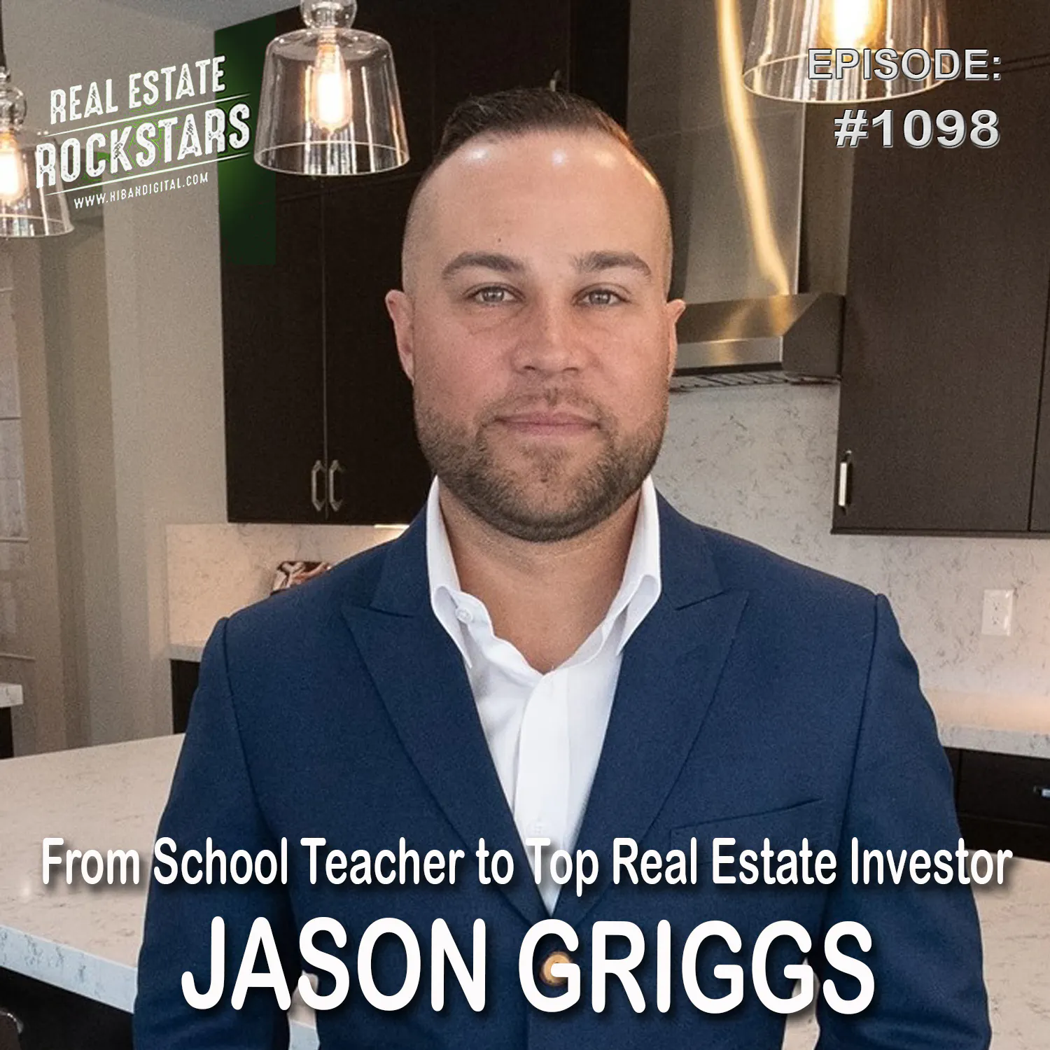 1098: From School Teacher to Top Real Estate Investor – Jason Griggs