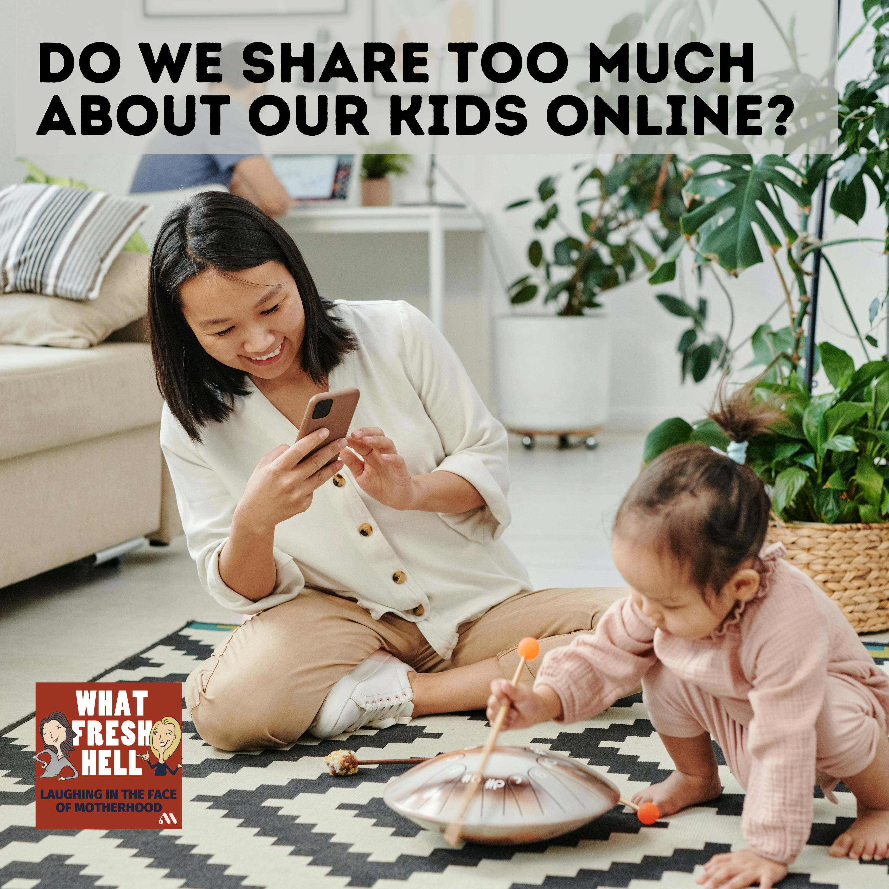 Do We Share Too Much About Our Kids Online?
