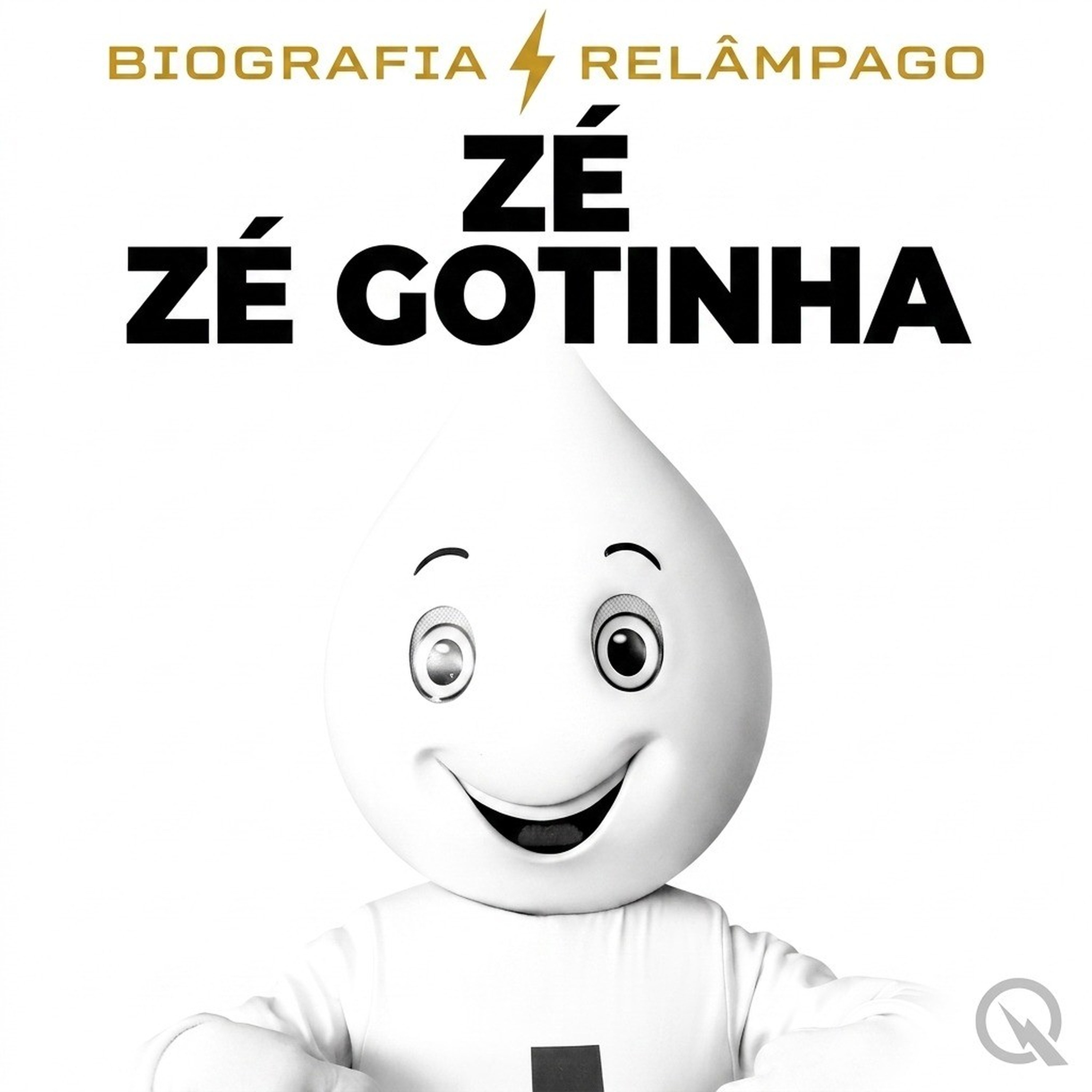 Zé Gotinha - Biografia Relâmpago