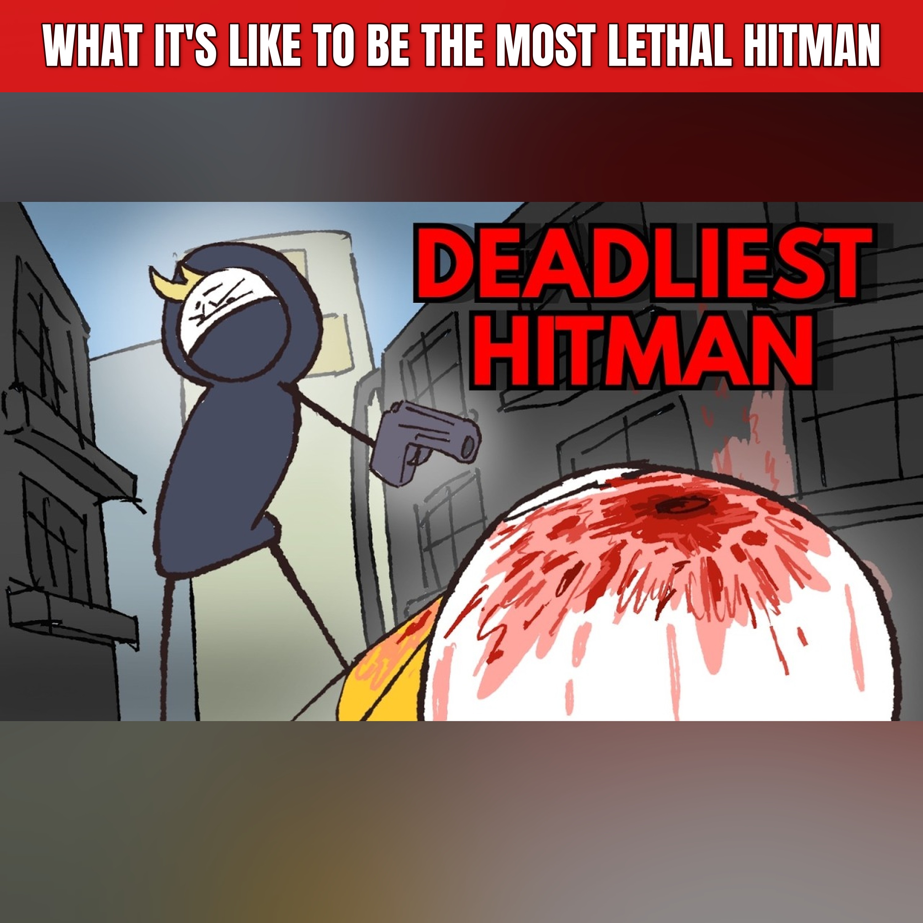 What It's Like to Be the Most Lethal Hitman episode artwork
