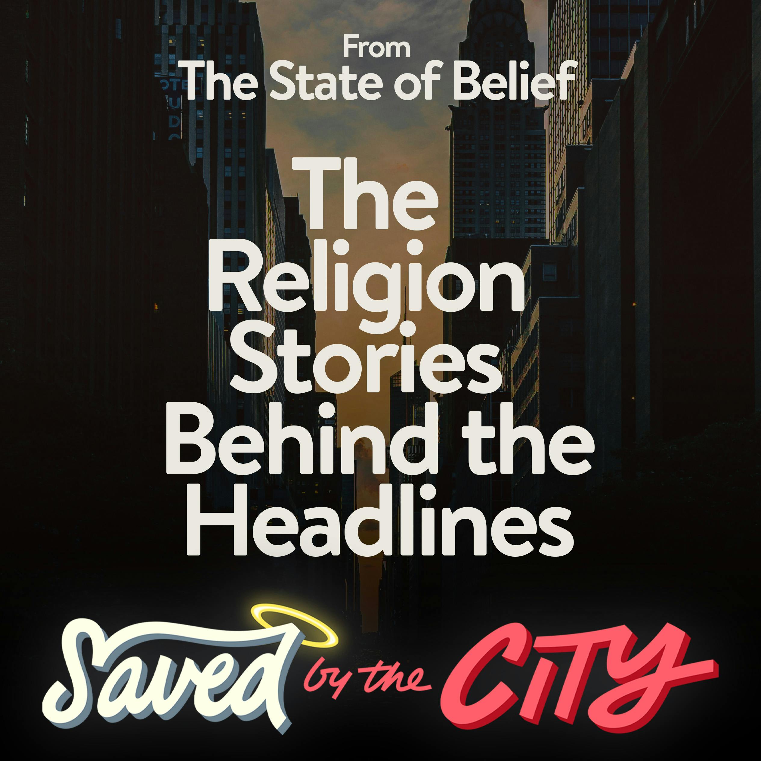 The Religion Stories Behind the Headlines: 2025 Recap With Jack Jenkins + Adelle Banks The Religion Stories Behind the Headlines: 2025 Recap With Jack Jenkins + Adelle Banks