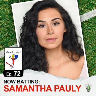 #72 - Now Batting: Samantha Pauly