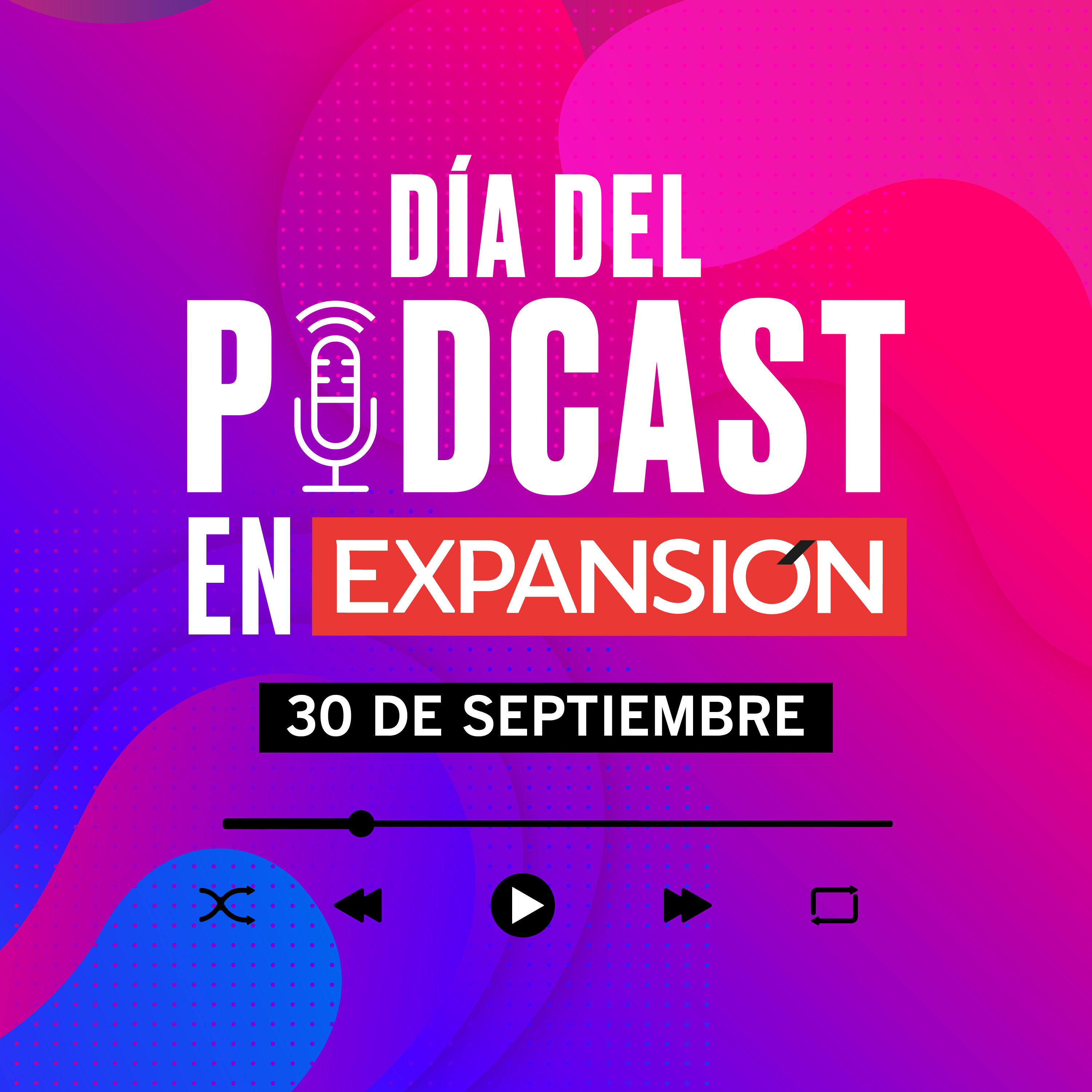 Día internacional del podcast -> El podcast en Expansión episode artwork