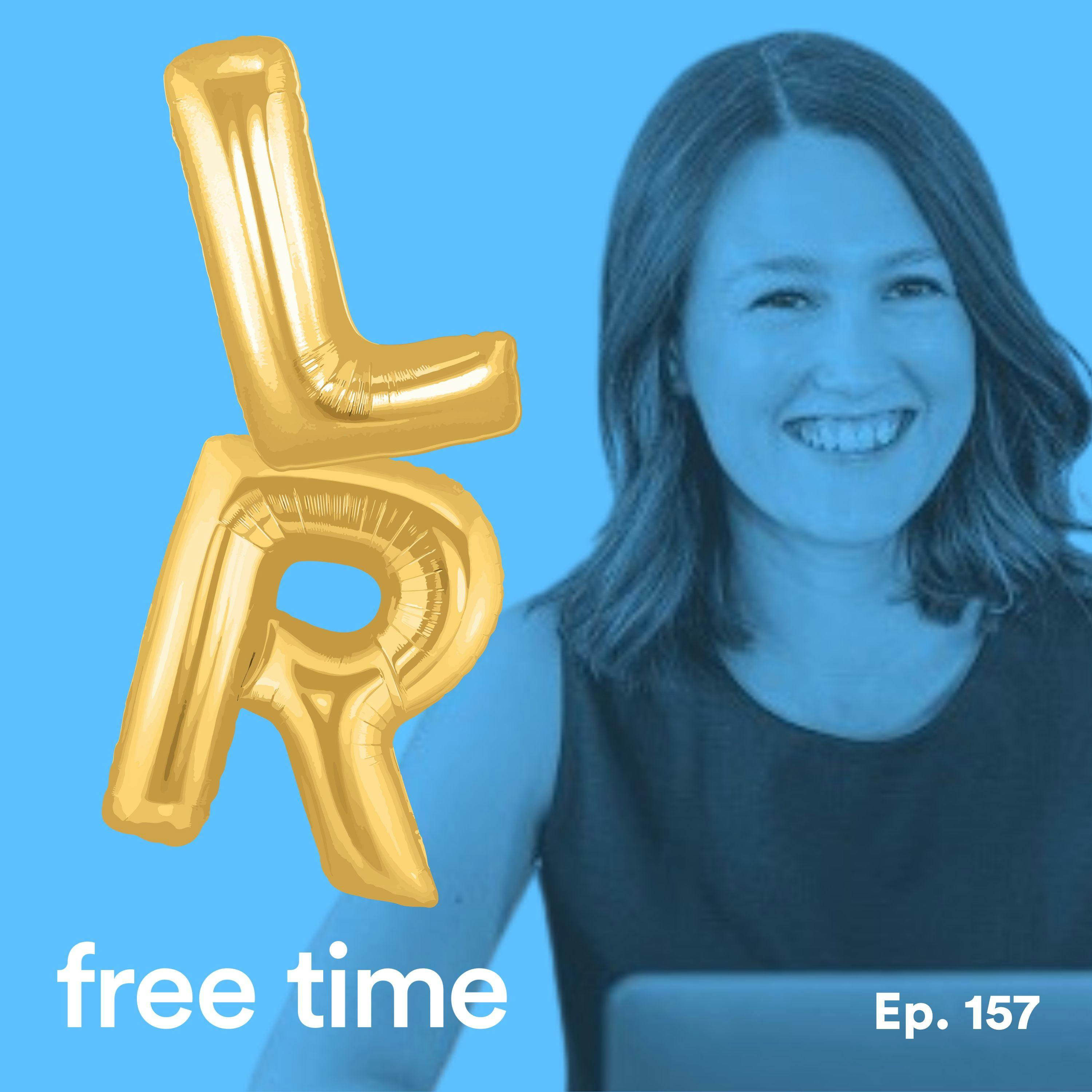 157: Downshifting to a Delightfully Part-Team Team with Laura Roeder