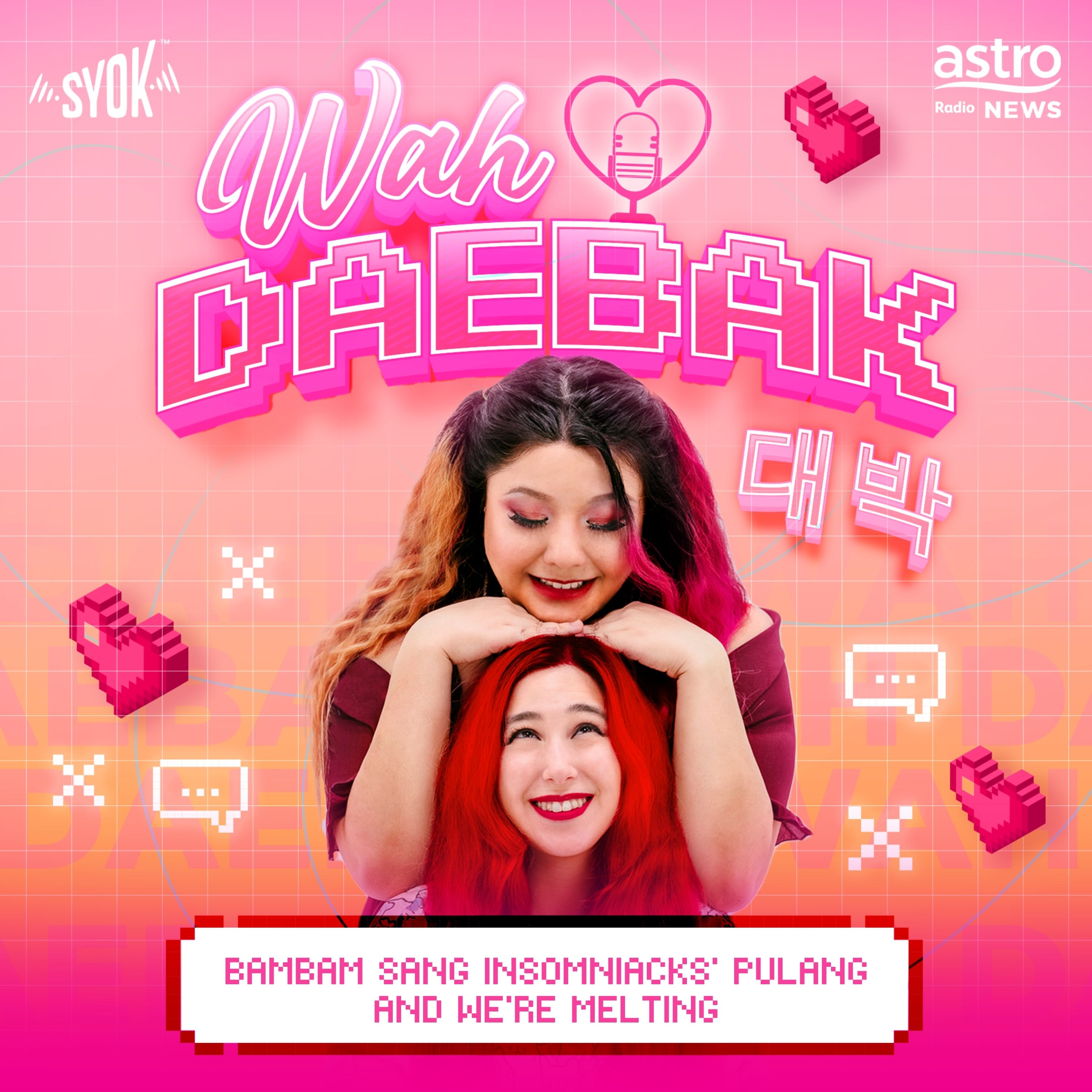 Wah Daebak! Podcast - SYOK Podcast [ENG]