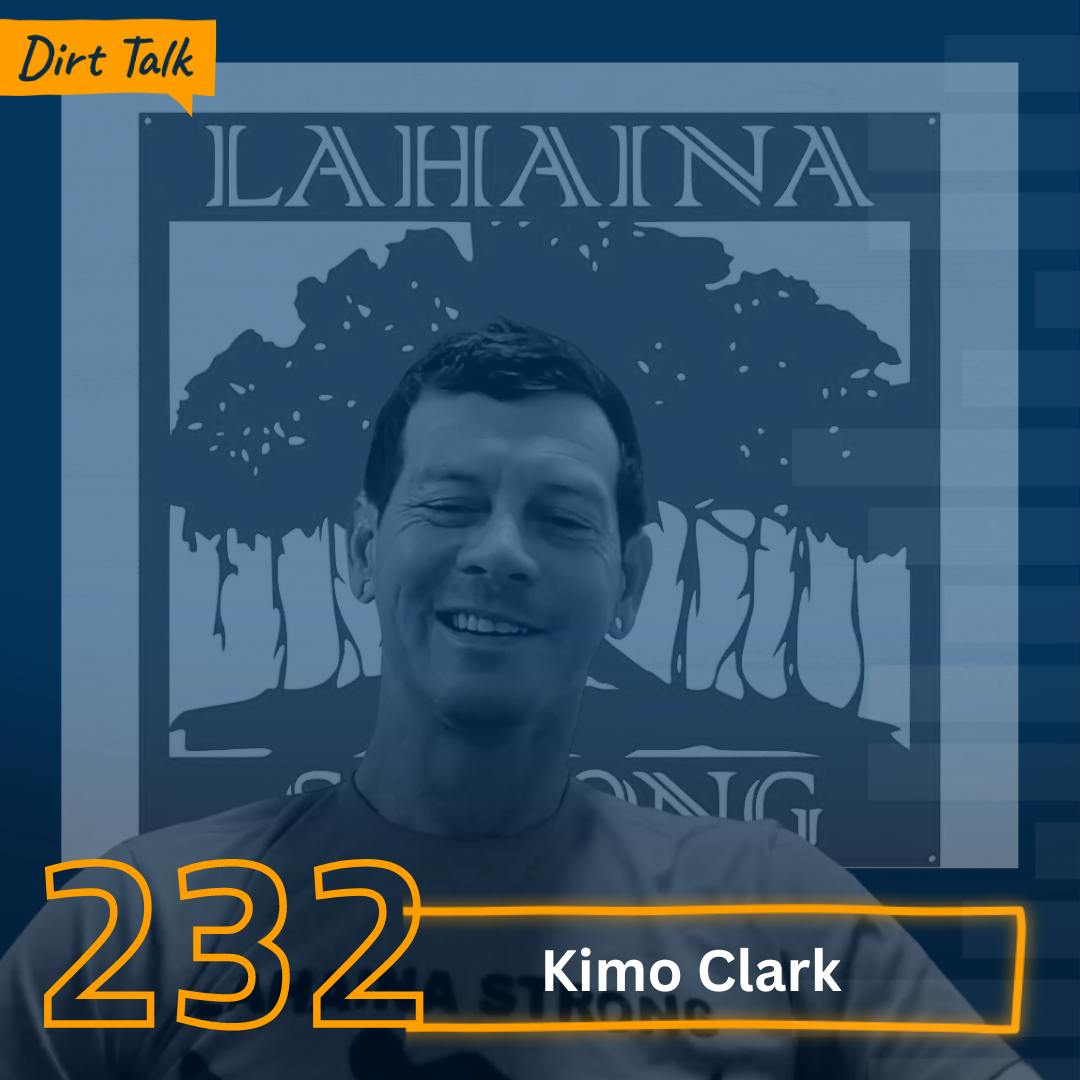 A Local Perspective of the Lahaina Fires with Kimo Clark – DT 232