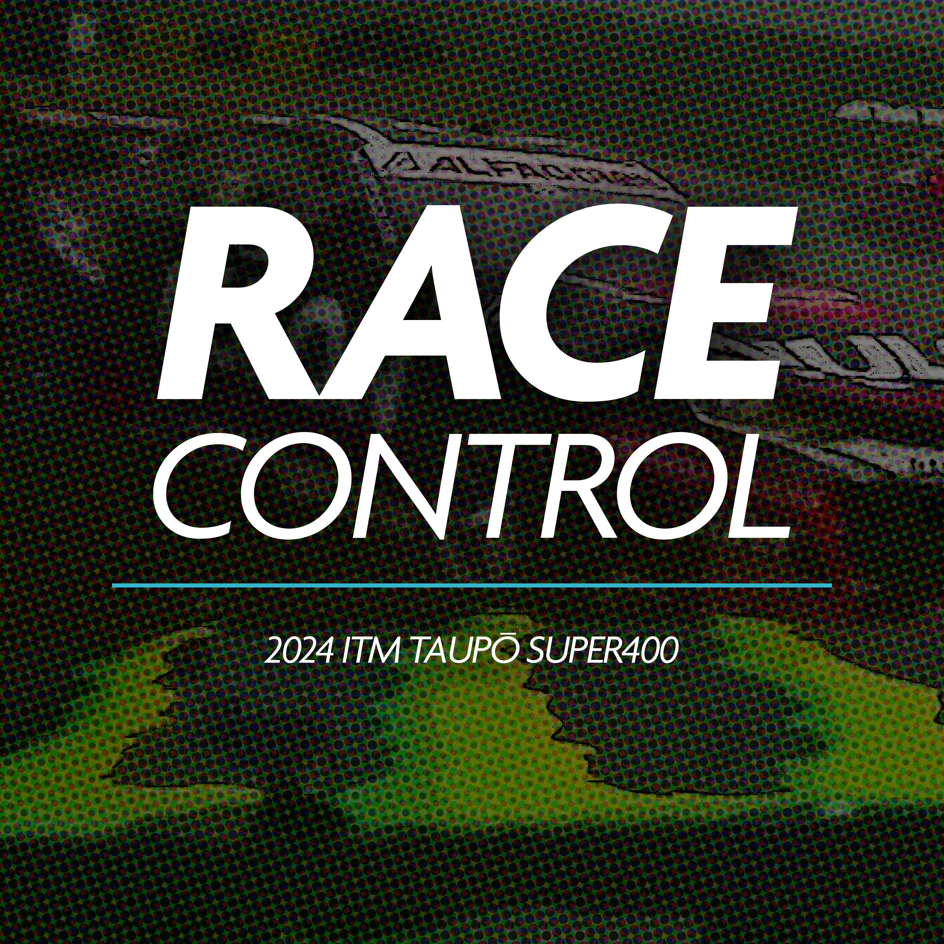Race Control: Craig Baird explains the calls from Taupō