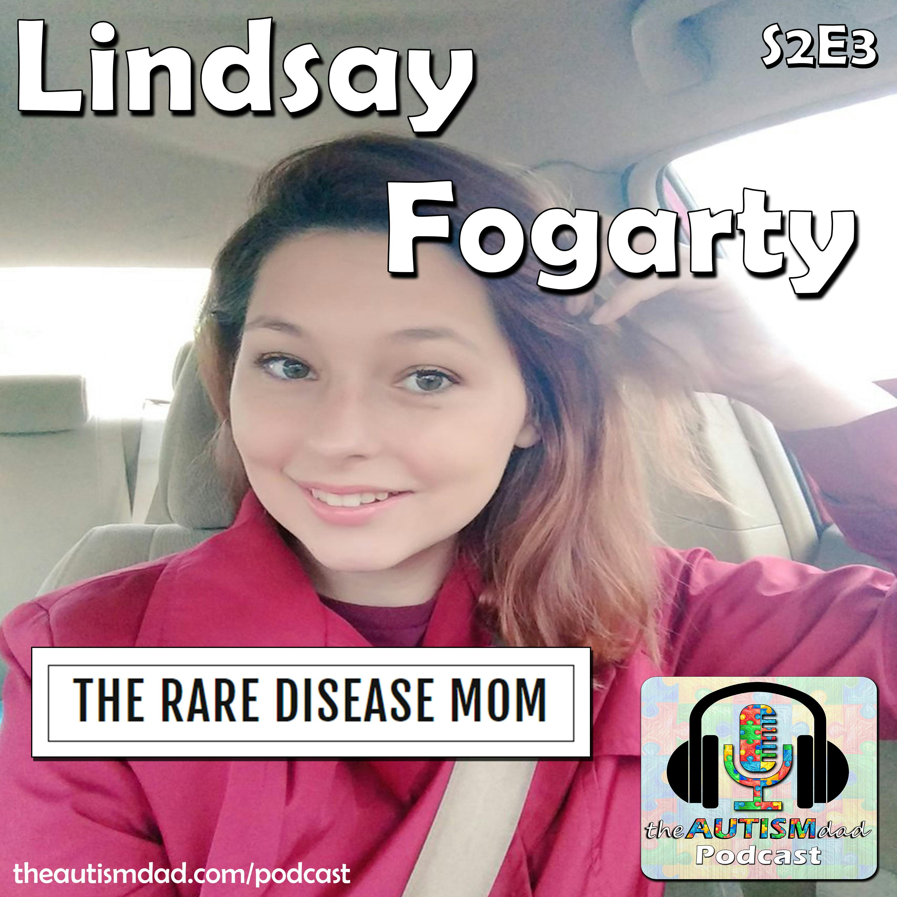 Living with Rare Disease (feat. Lindsay Fogarty) S2E3