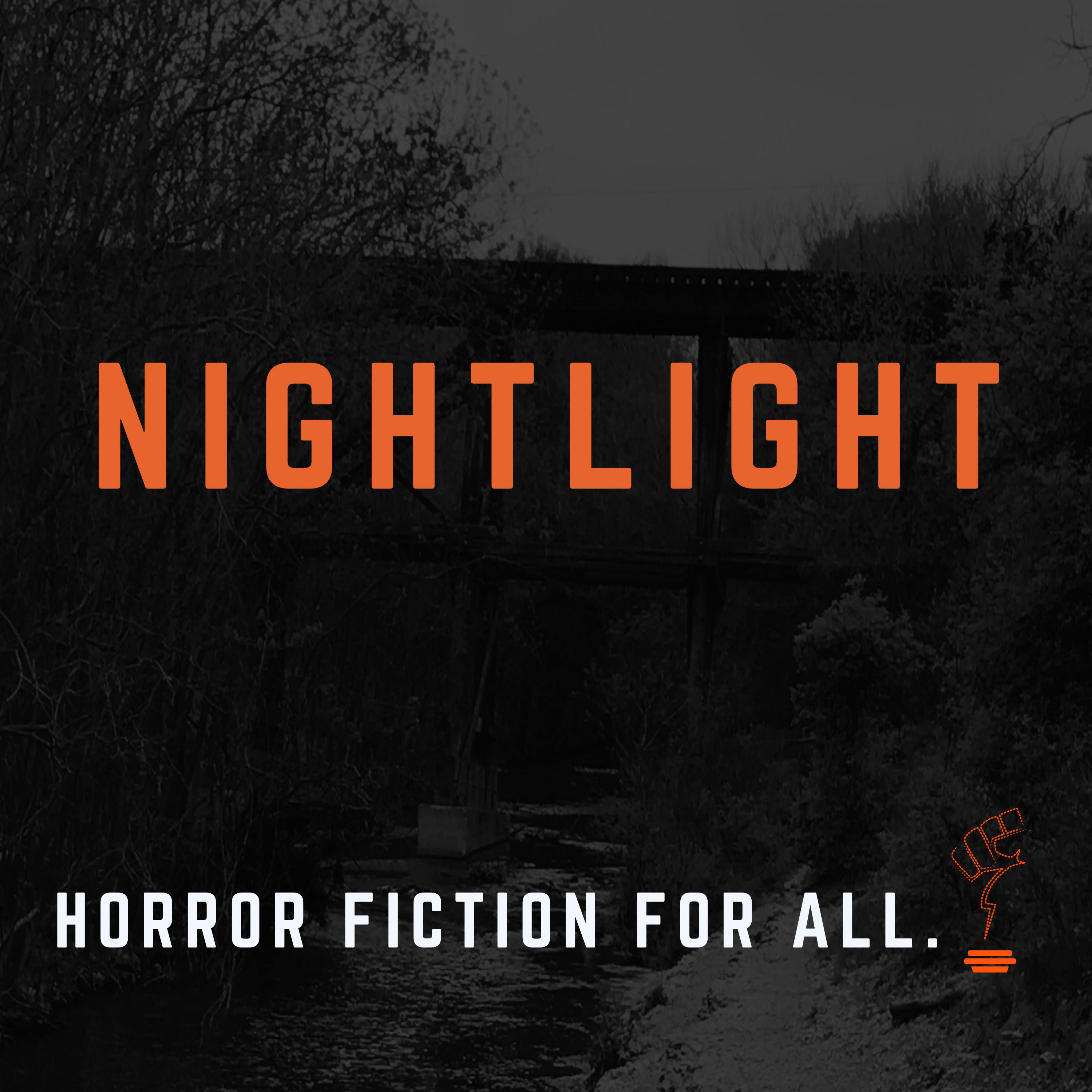 NIGHTLIGHT: A Horror Fiction Podcast podcast