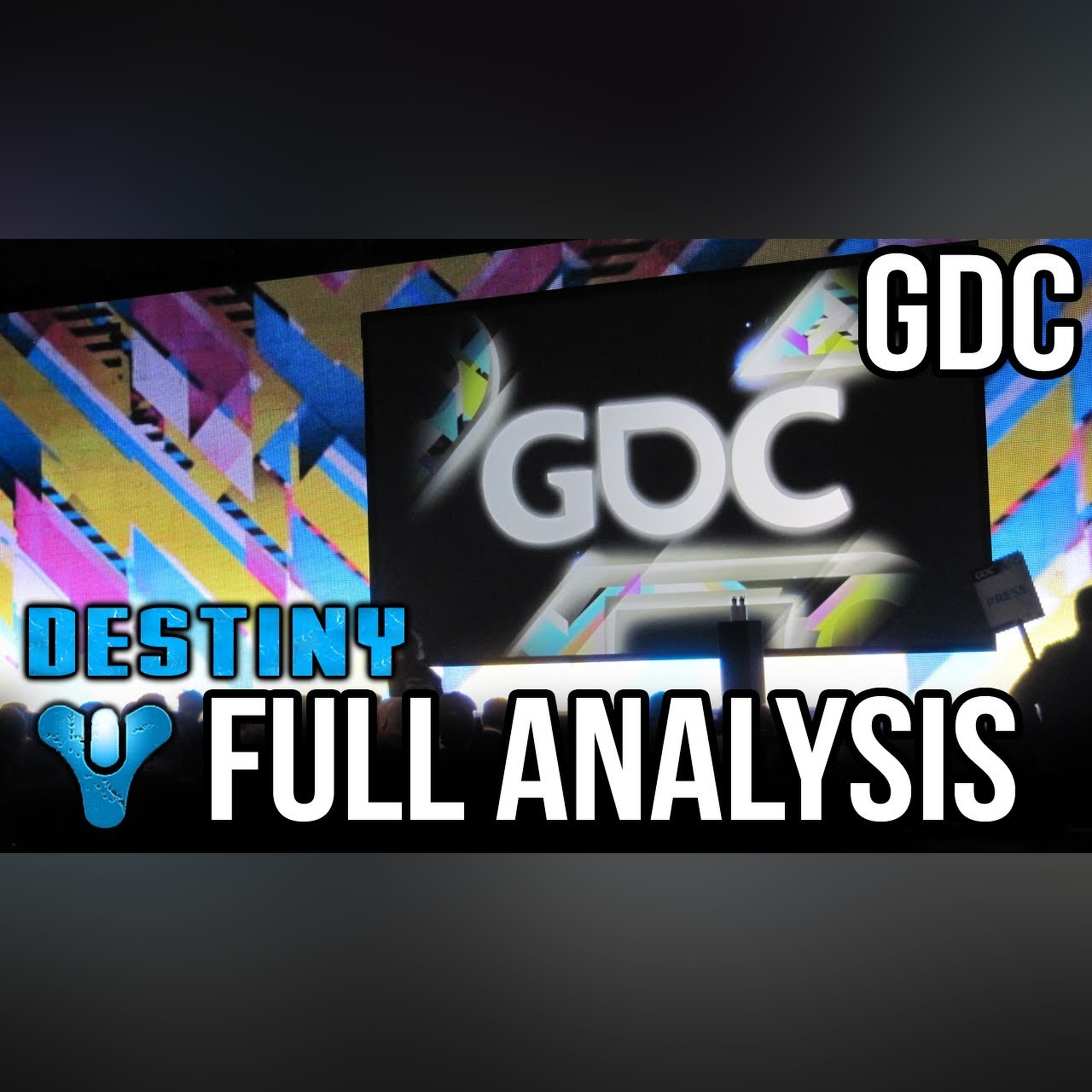 "Destiny" - GDC Panel FULL Analysis episode artwork