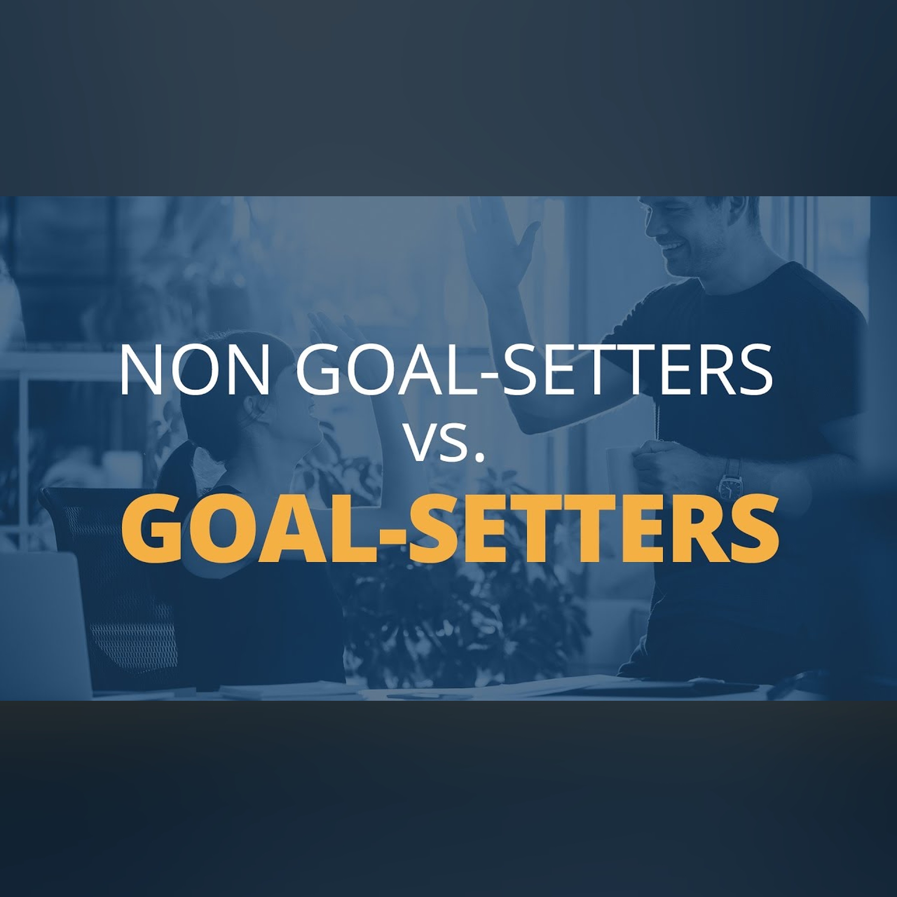 Goal-Setters vs. Non Goal-Setters | Brian Tracy episode artwork