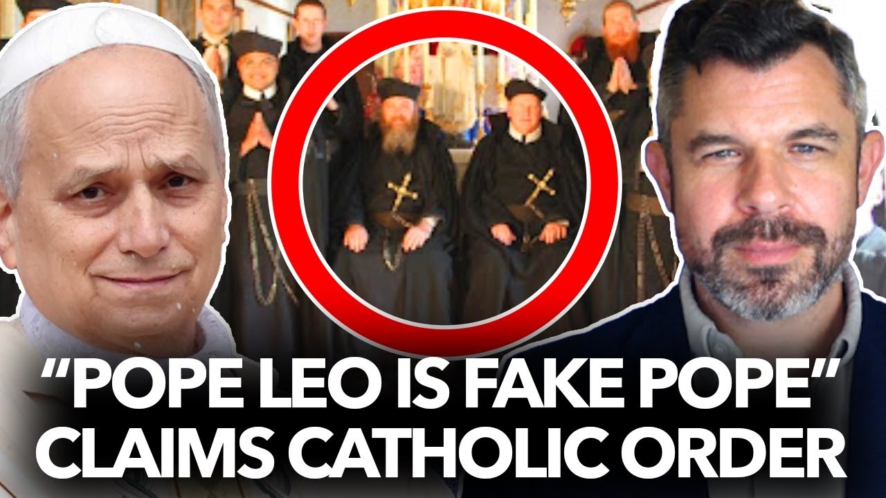 Pope Leo is Fake Pope CLAIMS Catholic Order