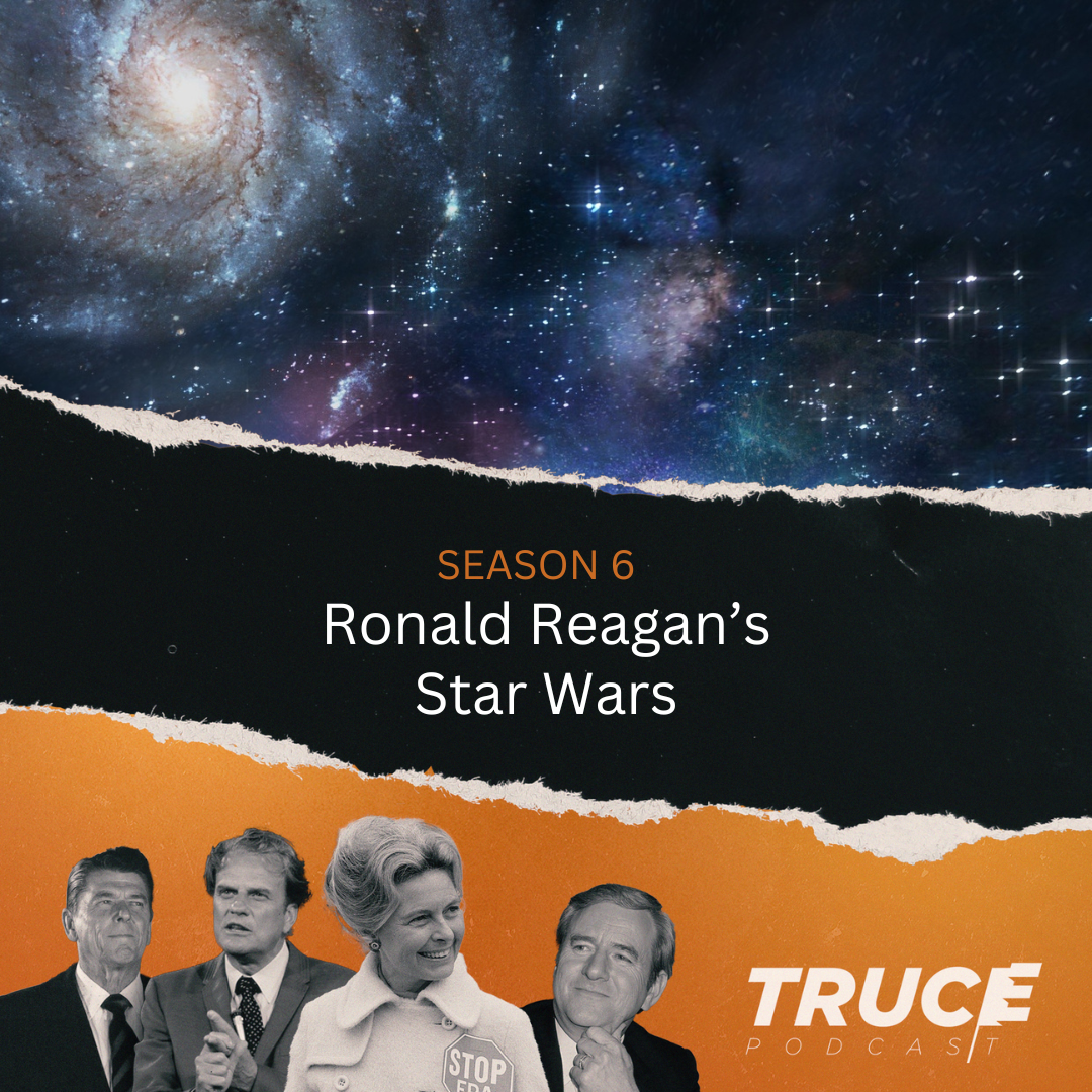 Republicans and Evangelicals | Ronald Reagan's Star Wars