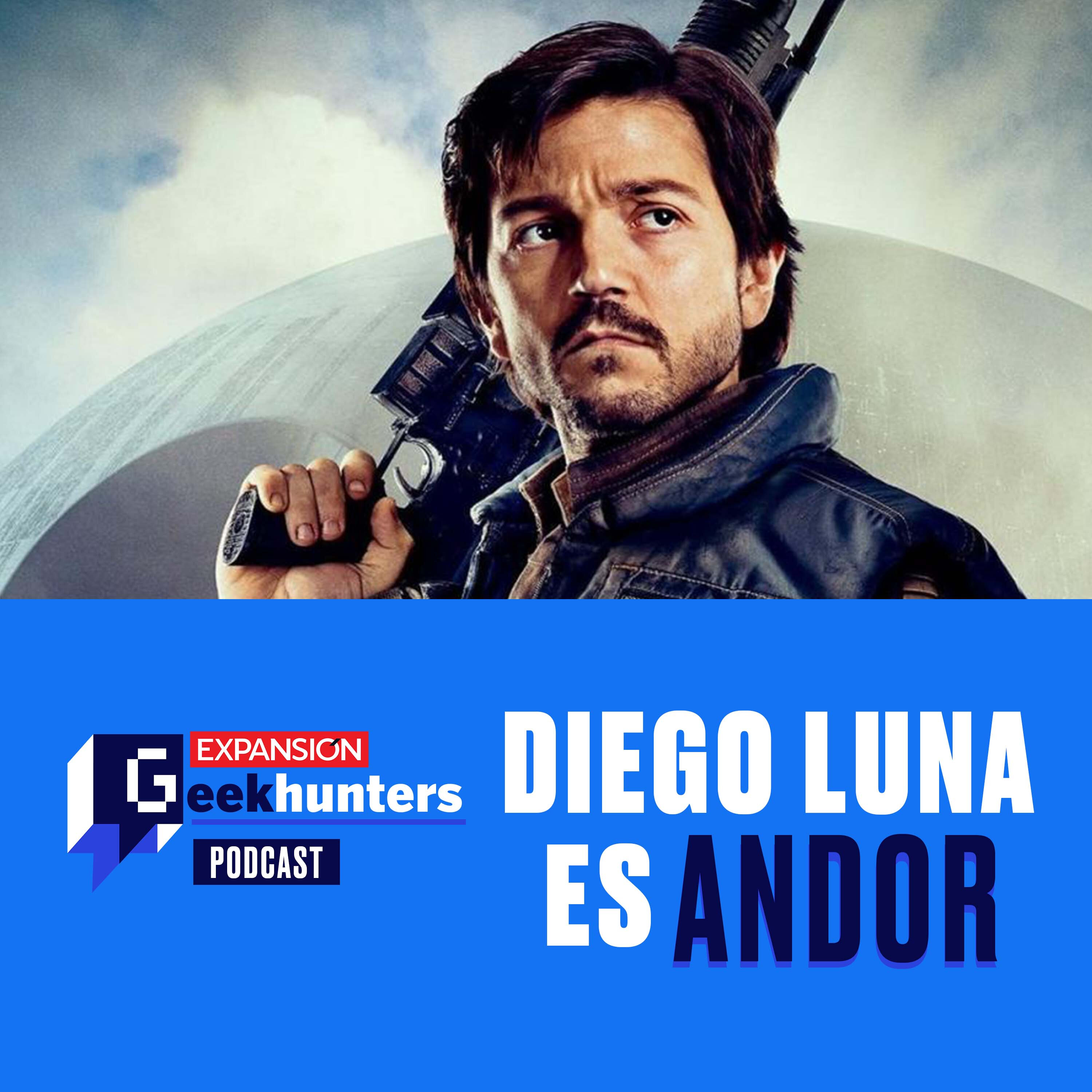 GEEKEND: Diego Luna es Andor episode artwork