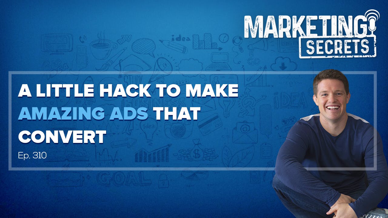 A Little Hack To Make Amazing Ads That Convert