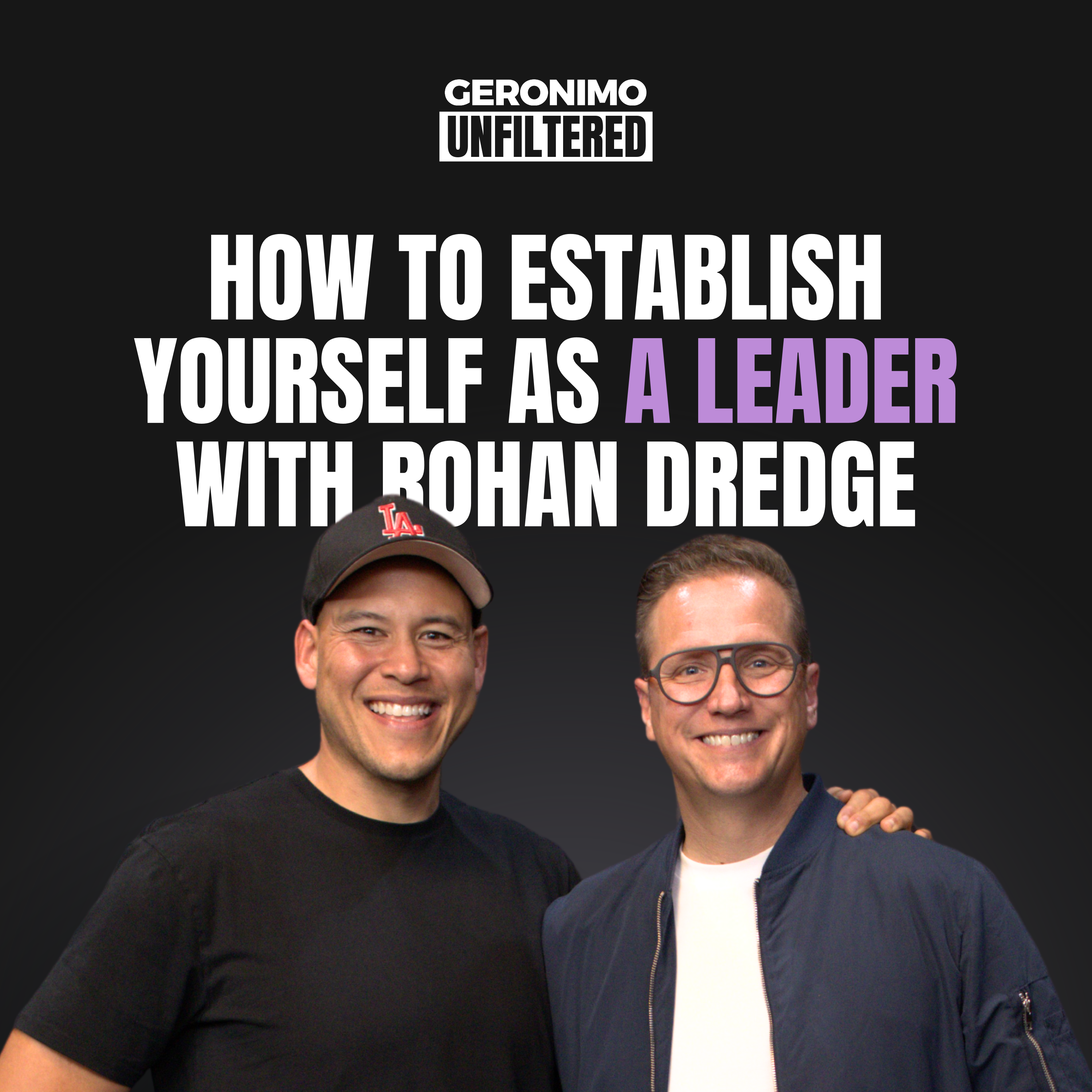 How to Establish Yourself as a LEADER with Rohan Dredge