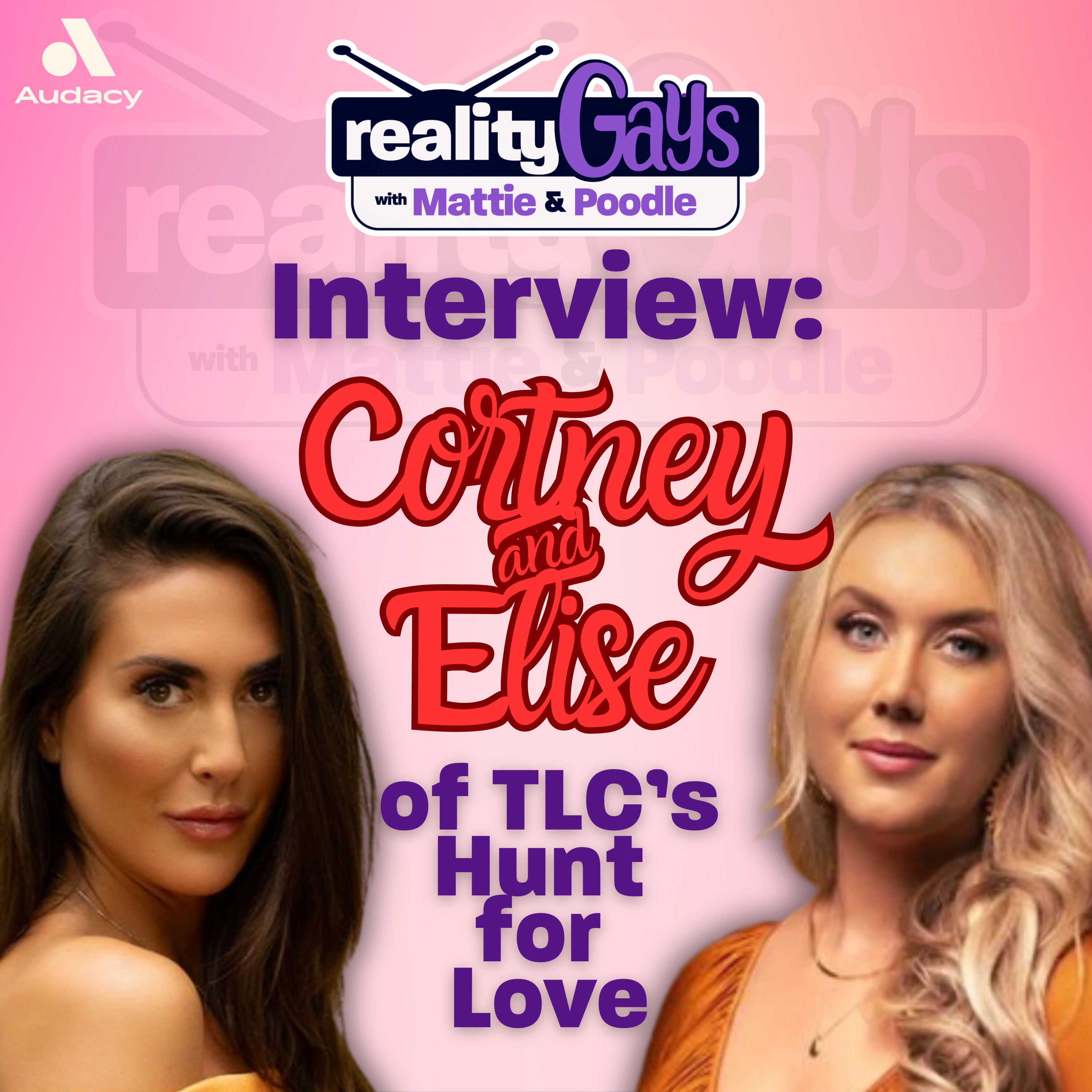 A Reality Gays Interview: Cortney and Elise of 90 Day: Hunt for Love