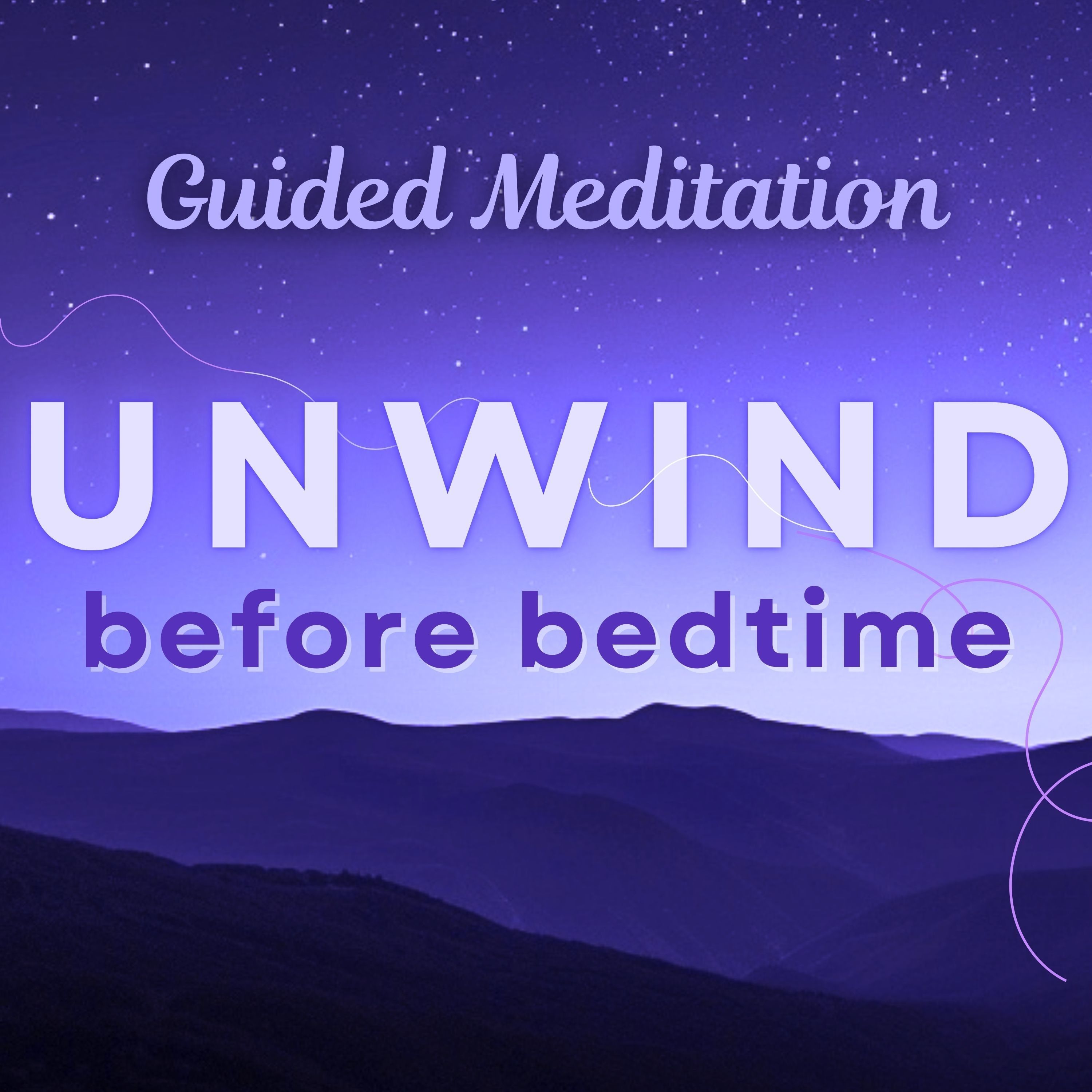 Guided Evening Unwind Meditation + Delta Waves