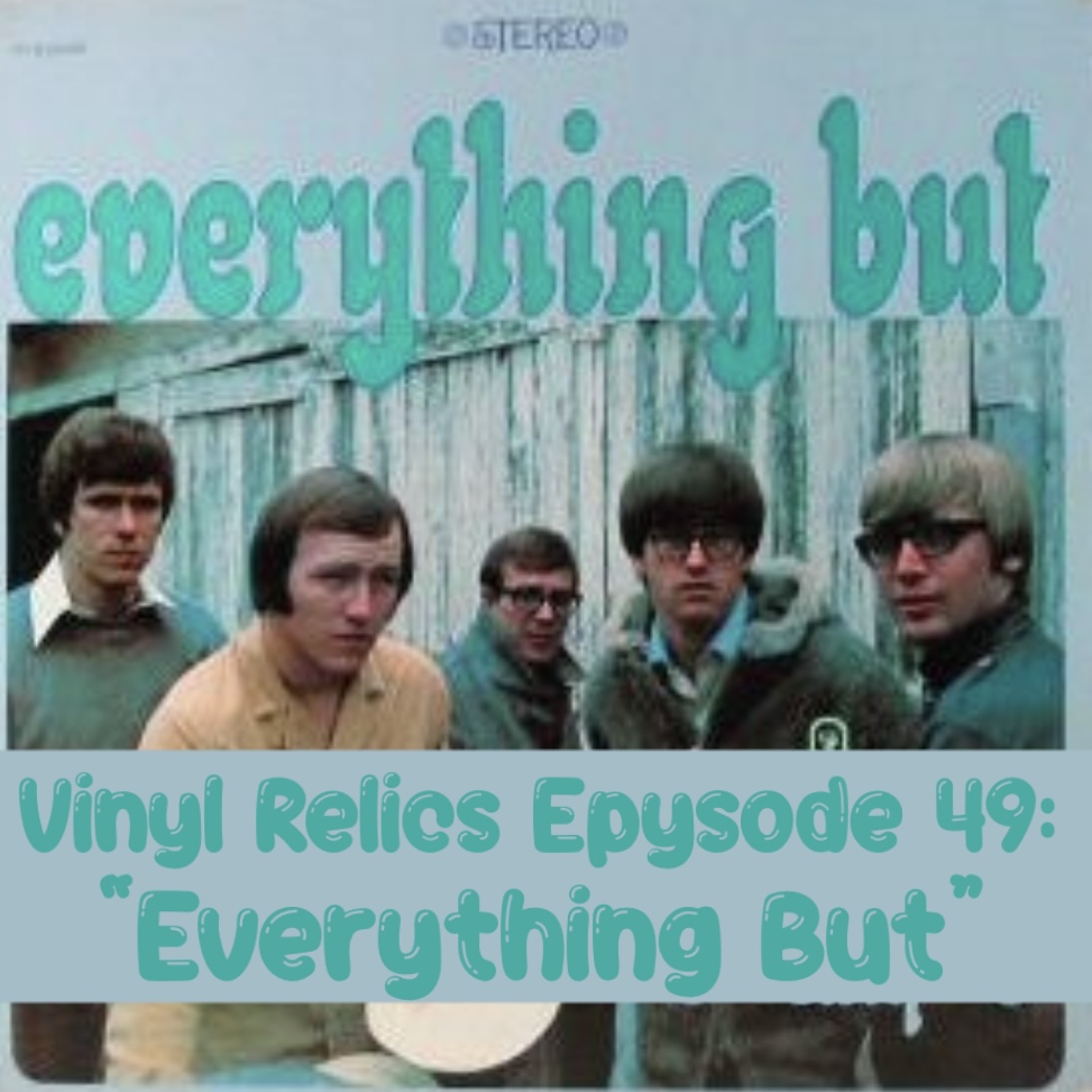 Vinyl Relics - Texas to L.A.: The Kitchen Cinq’s Everything But