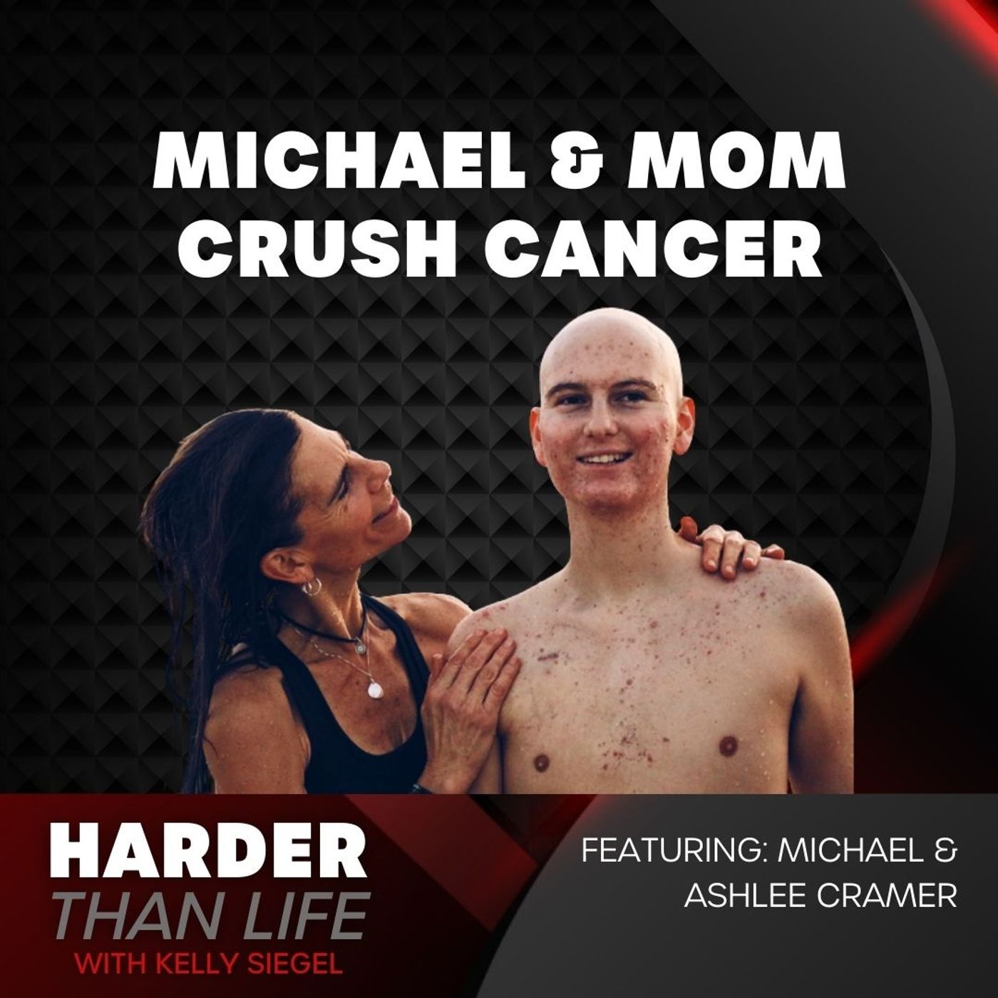 3: Crushing Cancer w/ Michael & Ashlee Cramer