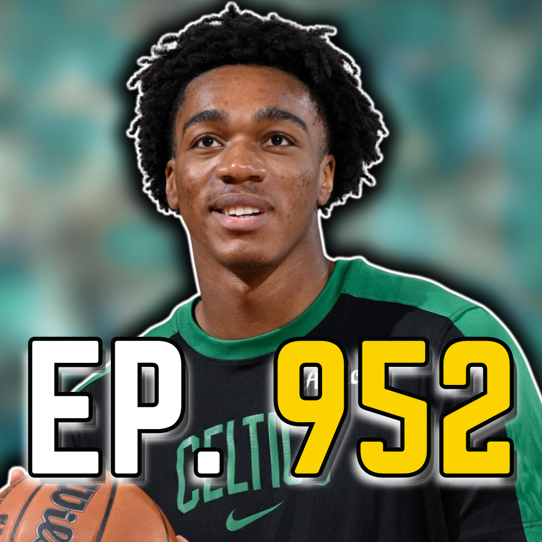 Episode 952: Amari Williams is Blossoming Before the Celtics Eyes episode artwork