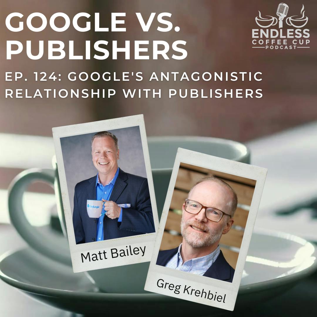 Google's Antagonistic Relationship with Publishers