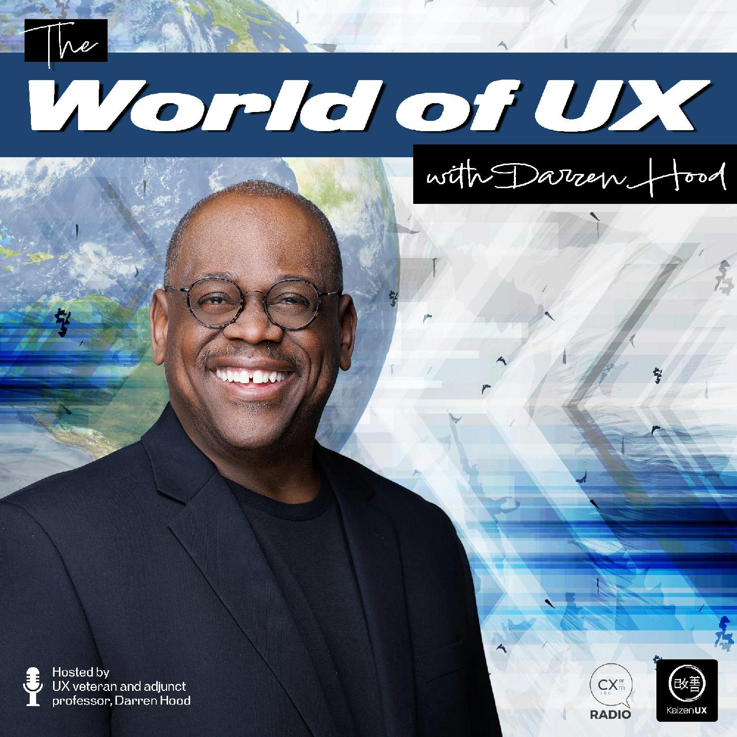 The World of UX, Episode 266: Deep Dive Into UX, Part 2 of 2 (from the Talk Circuit Series)