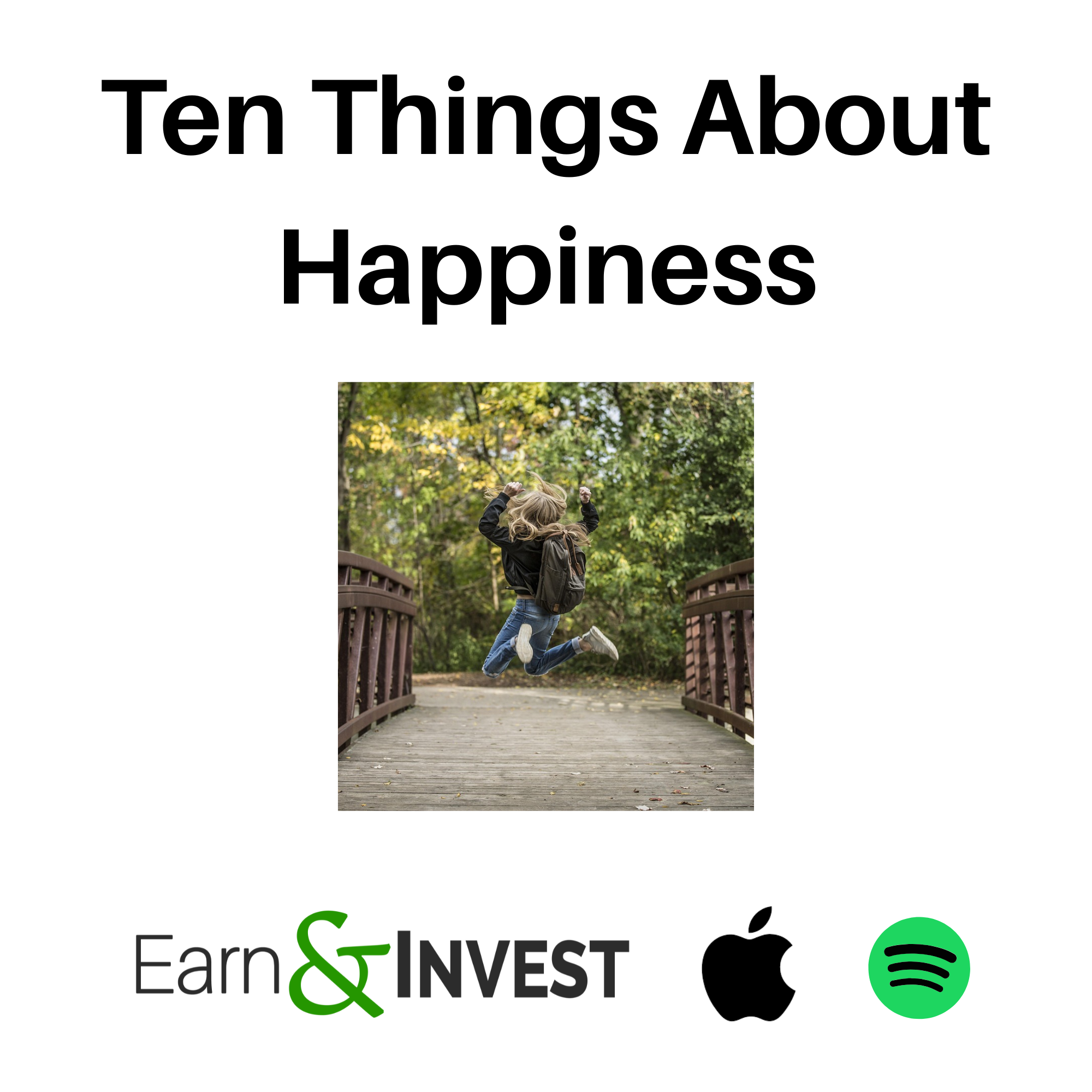 687. Ten Things About Happiness (Solo)