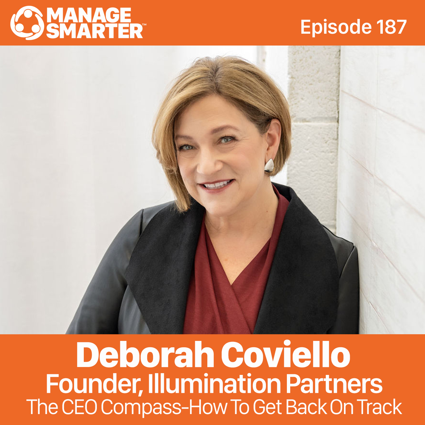 187: Deborah Coviello: The CEO Compass-How To Get Back On Track episode artwork