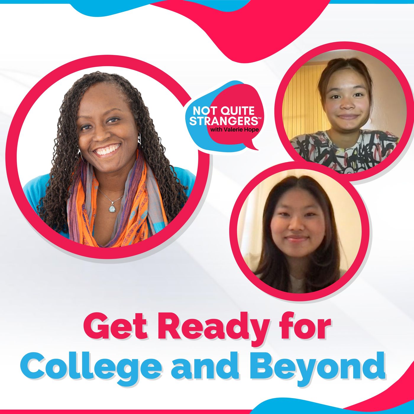 What Are The Best Ways To Get Ready For College? | Ep. 70 NQS | Valerie Hope episode artwork