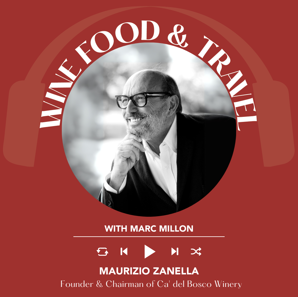 Maurizio Zanella of Ca' del Bosco | Wine, Food & Travel with Marc Millon