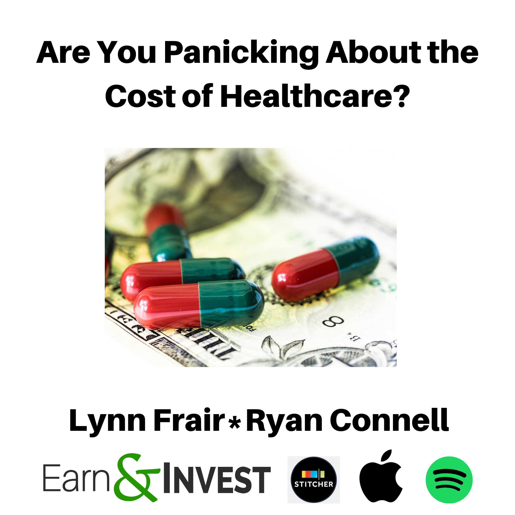 Are You Panicking About the Cost of Healthcare? w/ Lynn Frair and Ryan Connell