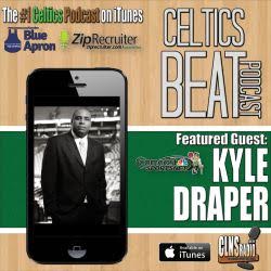 190: Kyle Draper | Isaiah Thomas 52 Points v Miami Heat | Boston Celtics New Year Resolutions | Powered by CLNS Radio