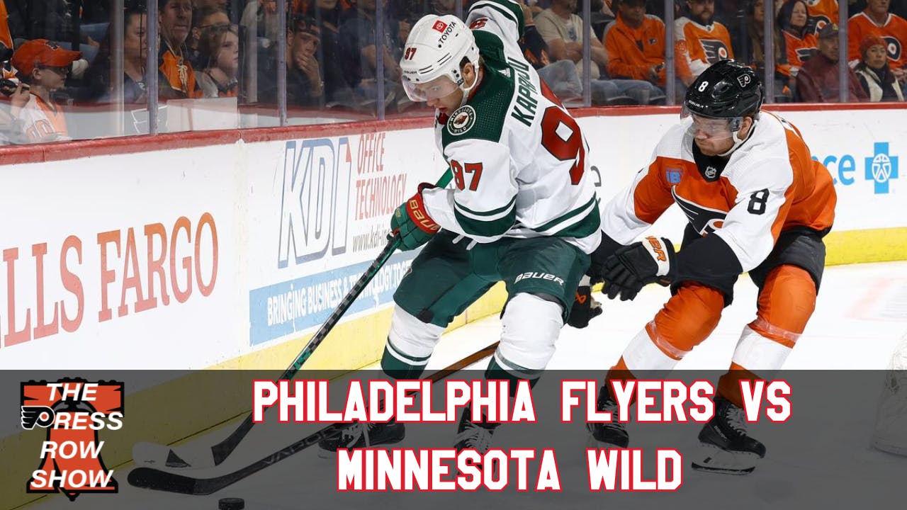Philadelphia Flyers vs. Minnesota Wild (10/18/25) - The Press Row Show: Pregame, INTs, Postgame Philadelphia Flyers vs. Minnesota Wild (10/18/25) - The Press Row Show: Pregame, INTs, Postgame