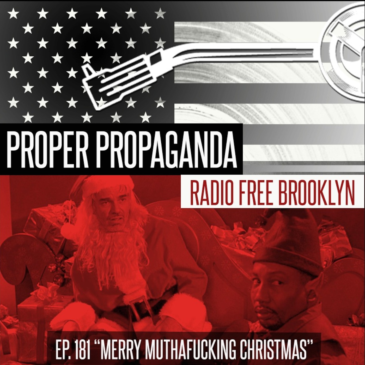 Proper Propaganda Ep. 181, "Merry Motherfucking Christmas" episode artwork