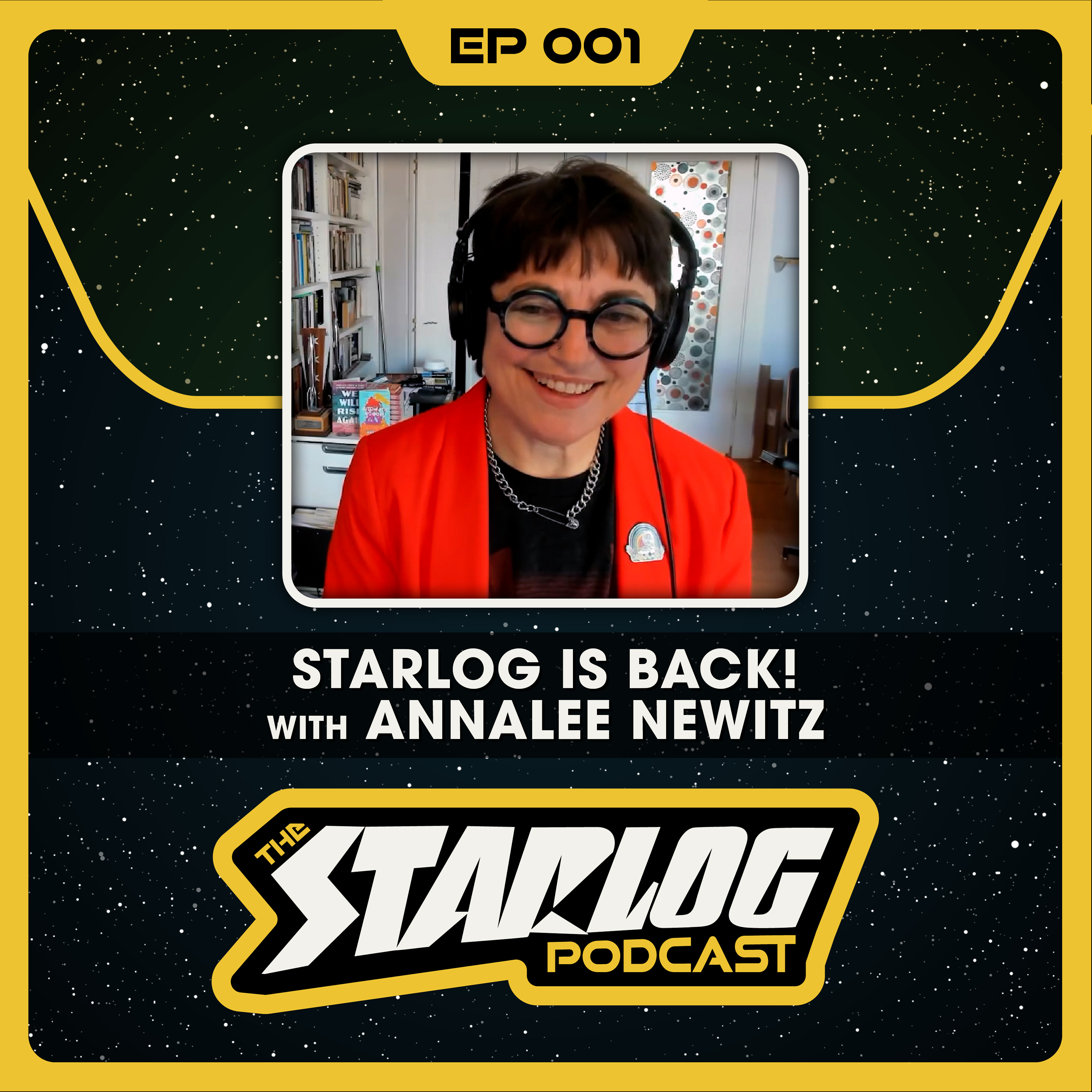 001 - STARLOG is Back! with Annalee Newitz episode artwork