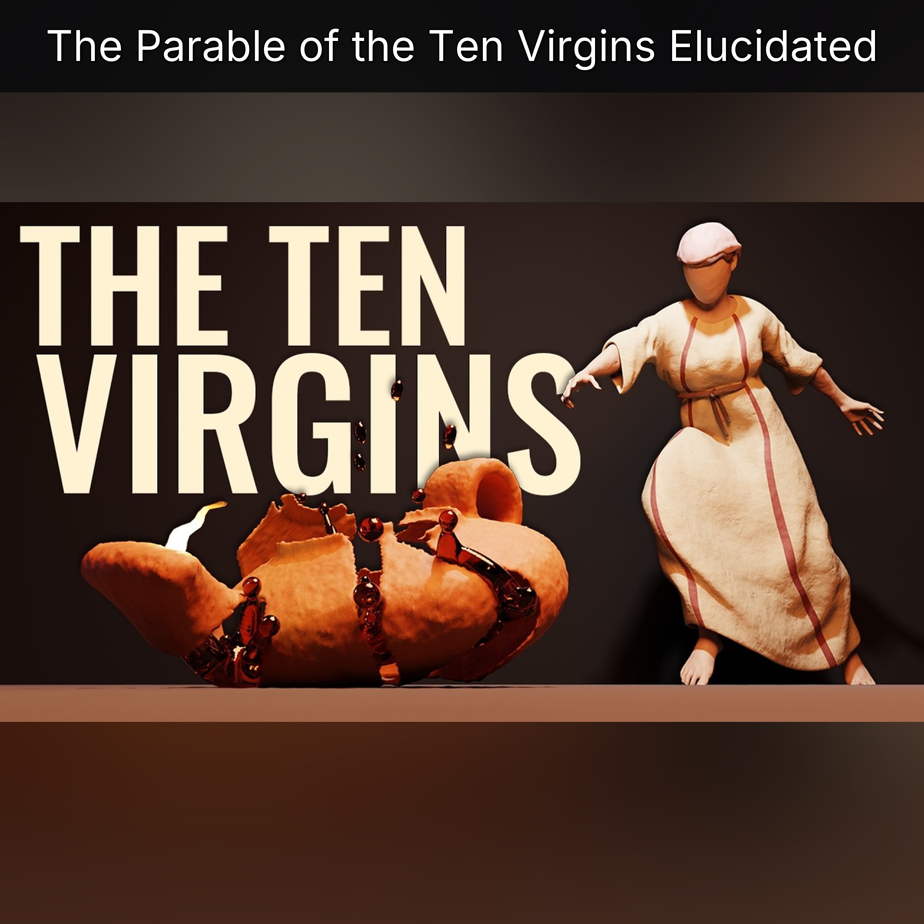 The Parable of the Ten Virgins Elucidated episode artwork