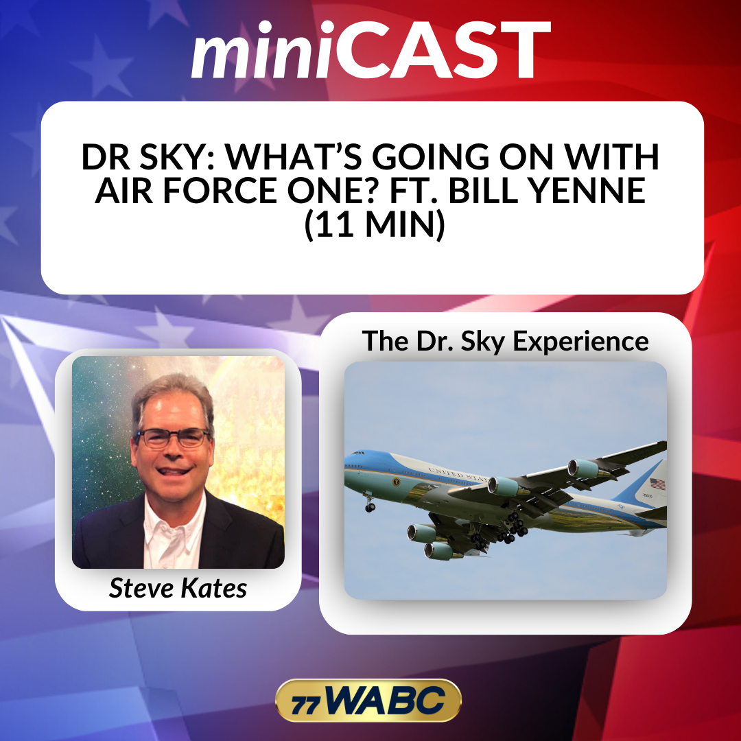 Dr. Sky: What’s Going On With Air Force One? Ft. Bill Yenne  (11 min)  | 07-12-26 episode artwork
