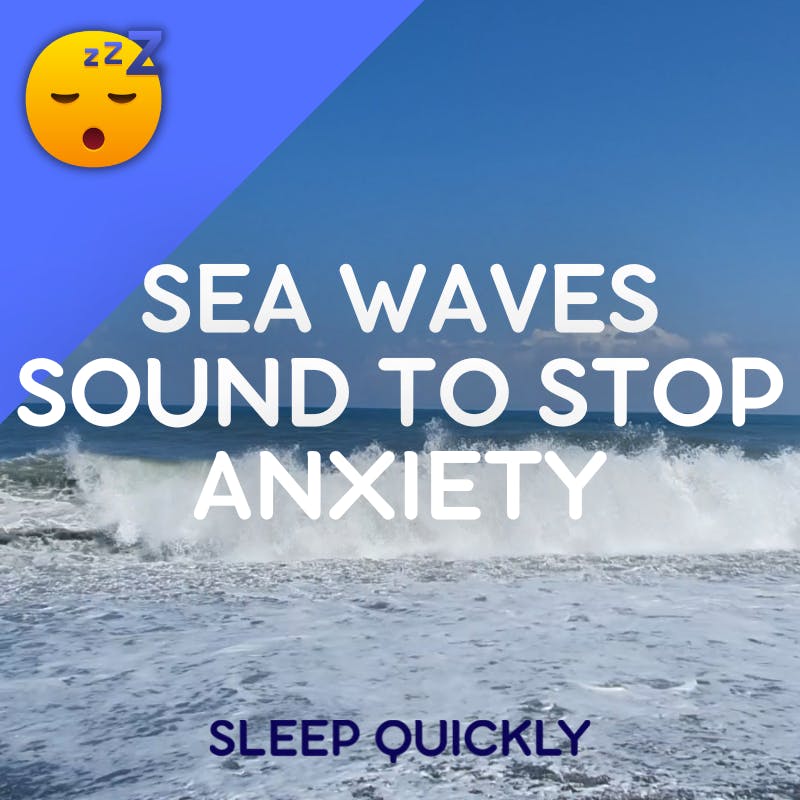 😴🌊 Stop ANXIETY with WAVES Sounds episode artwork