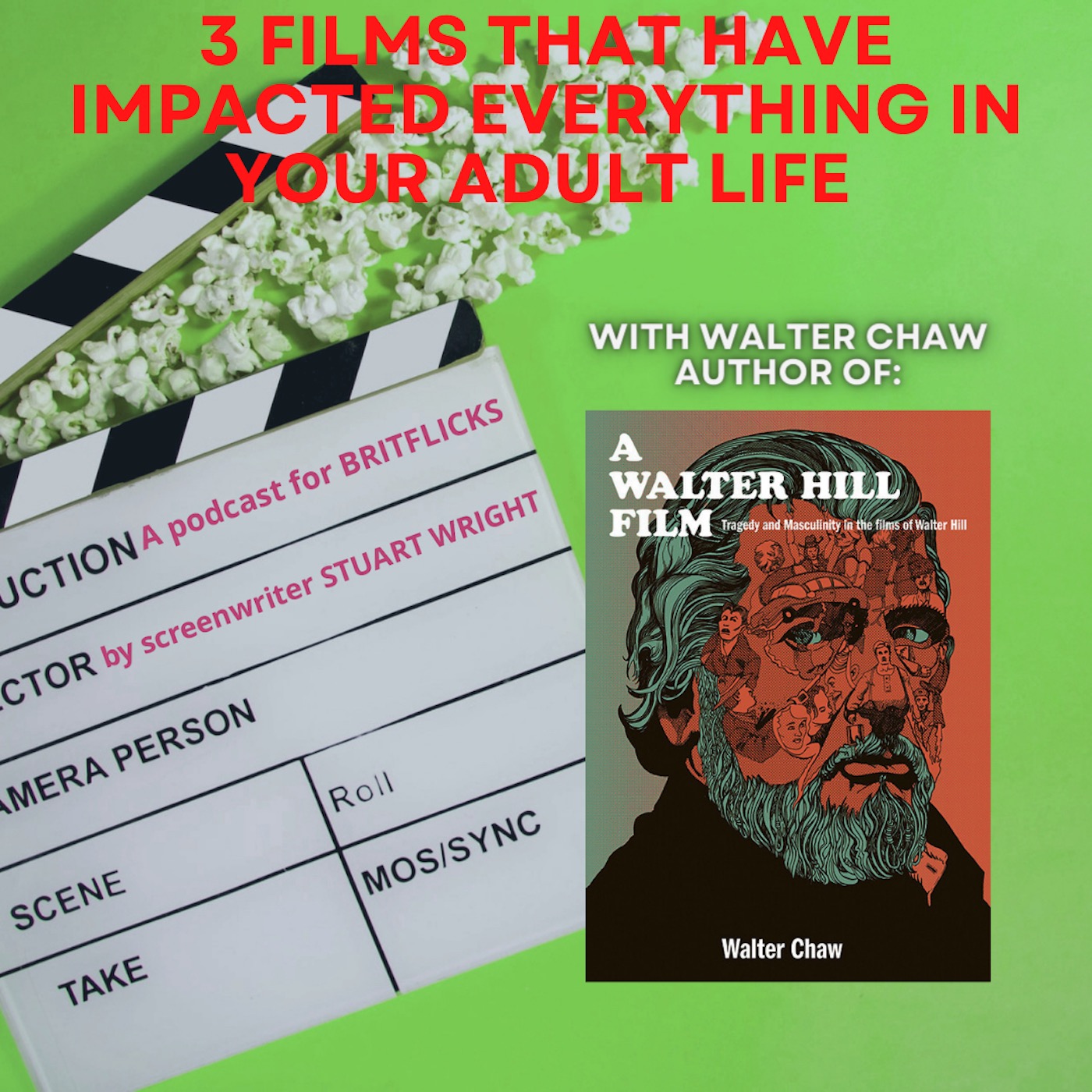 3 FILMS THAT HAVE IMPACTED EVERYTHING IN YOUR ADULT LIFE