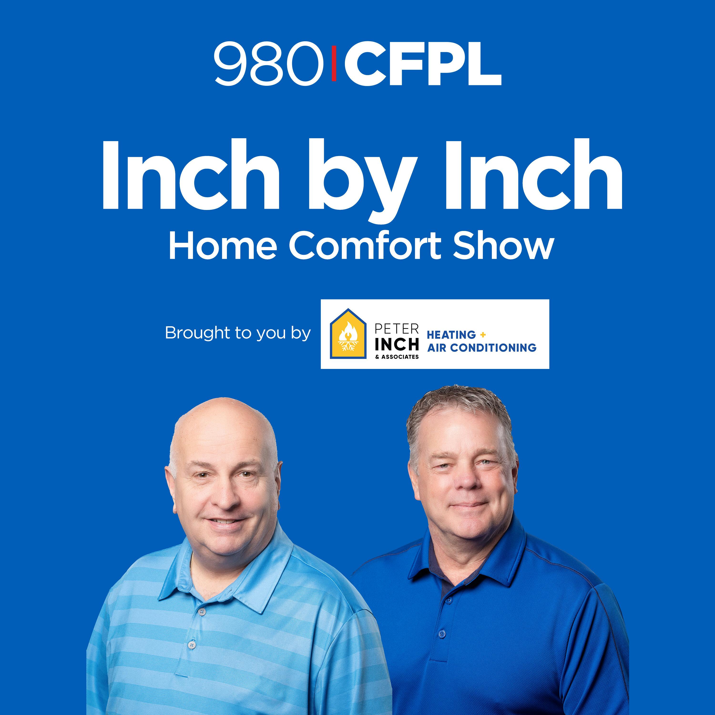Inch By Inch: The Ultimate Home Comfort Show - October 10th, 2015