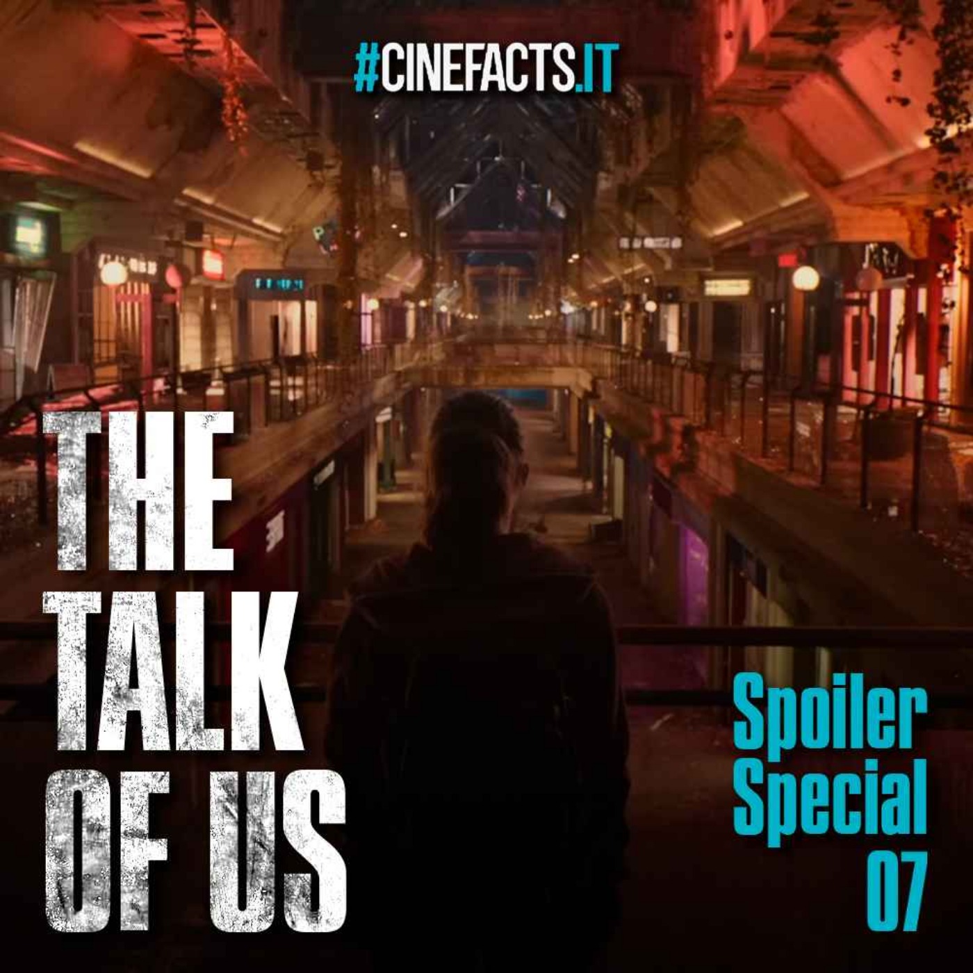 The Talk of Us 07 - Abbandonata