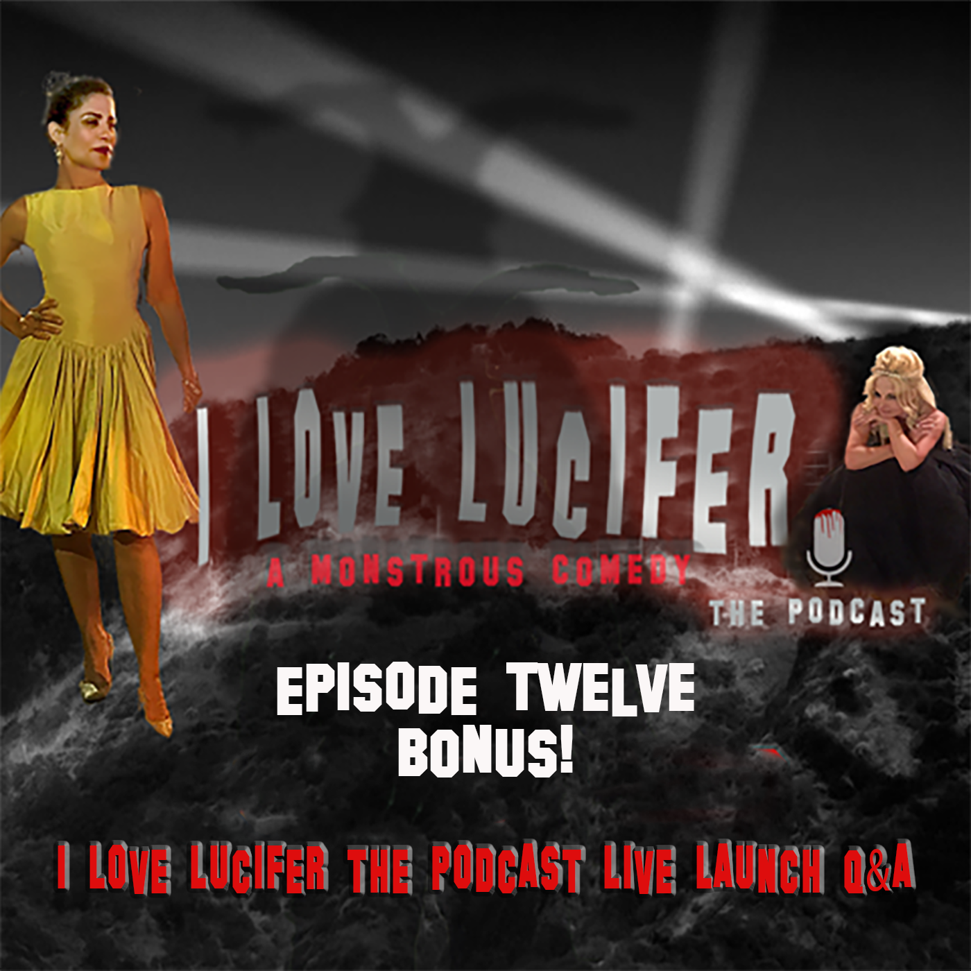 BONUS -  I LOVE LUCIFER THE PODCAST LIVE LAUNCH Q&A 7 14 21