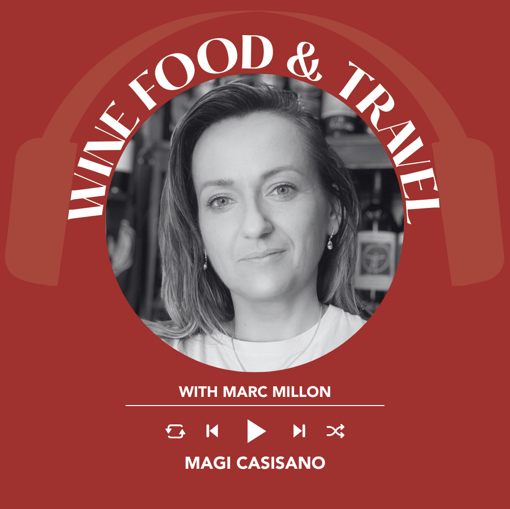 Magi Casisano | Wine, Food & Travel With Marc Millon