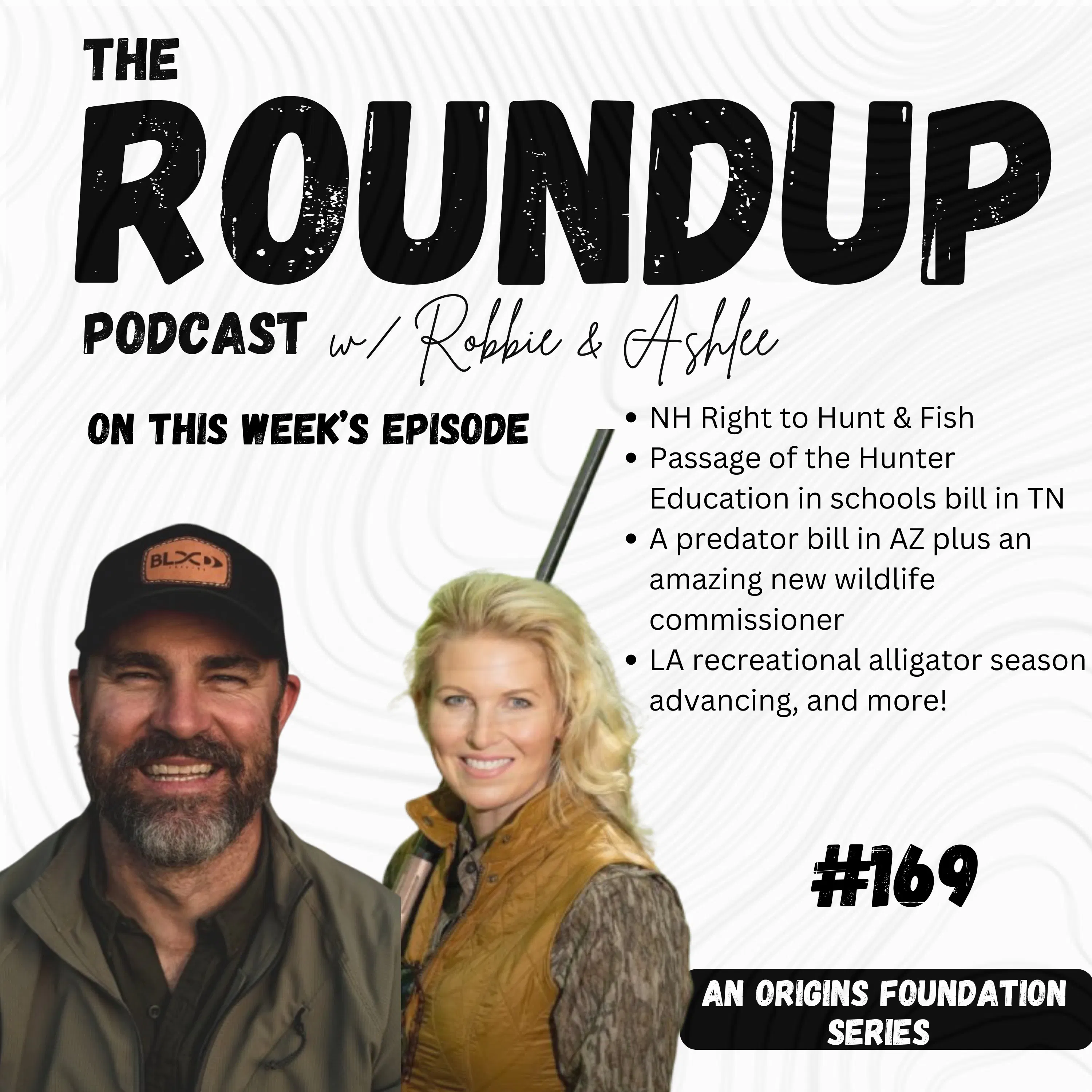 Roundup 169 || NH RHTF, Hunter Education Bills in TN, A Predator Bill in AZ, LA Recreational Gator Season, and more! episode artwork