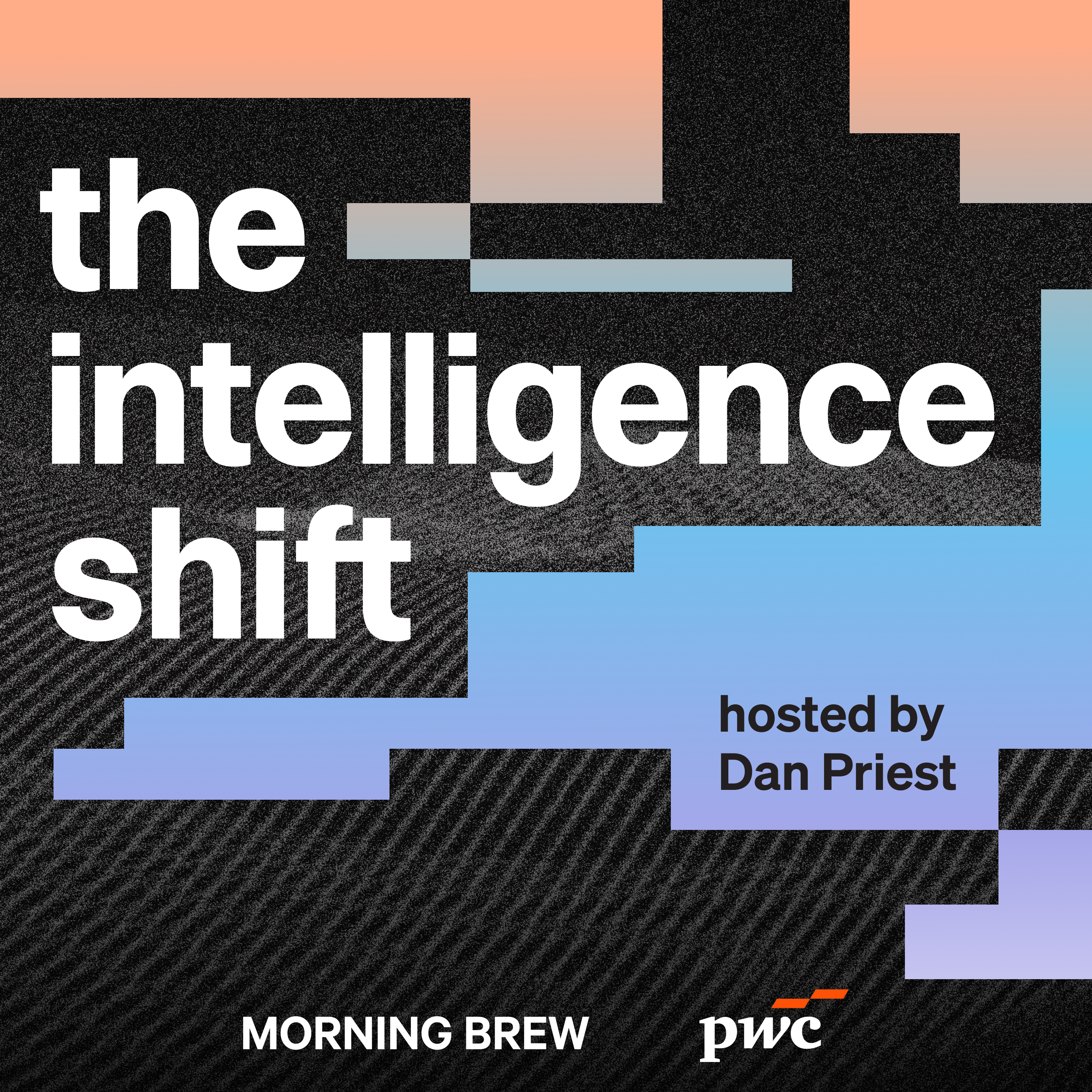 The Intelligence Shift