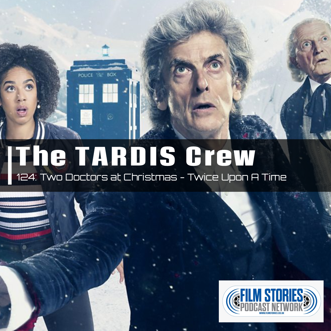 Doctor Who: Two Doctors at Christmas - Twice Upon a Time